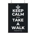 KEEP CALM AND TAKE A WALK Satin Poster (Dark)