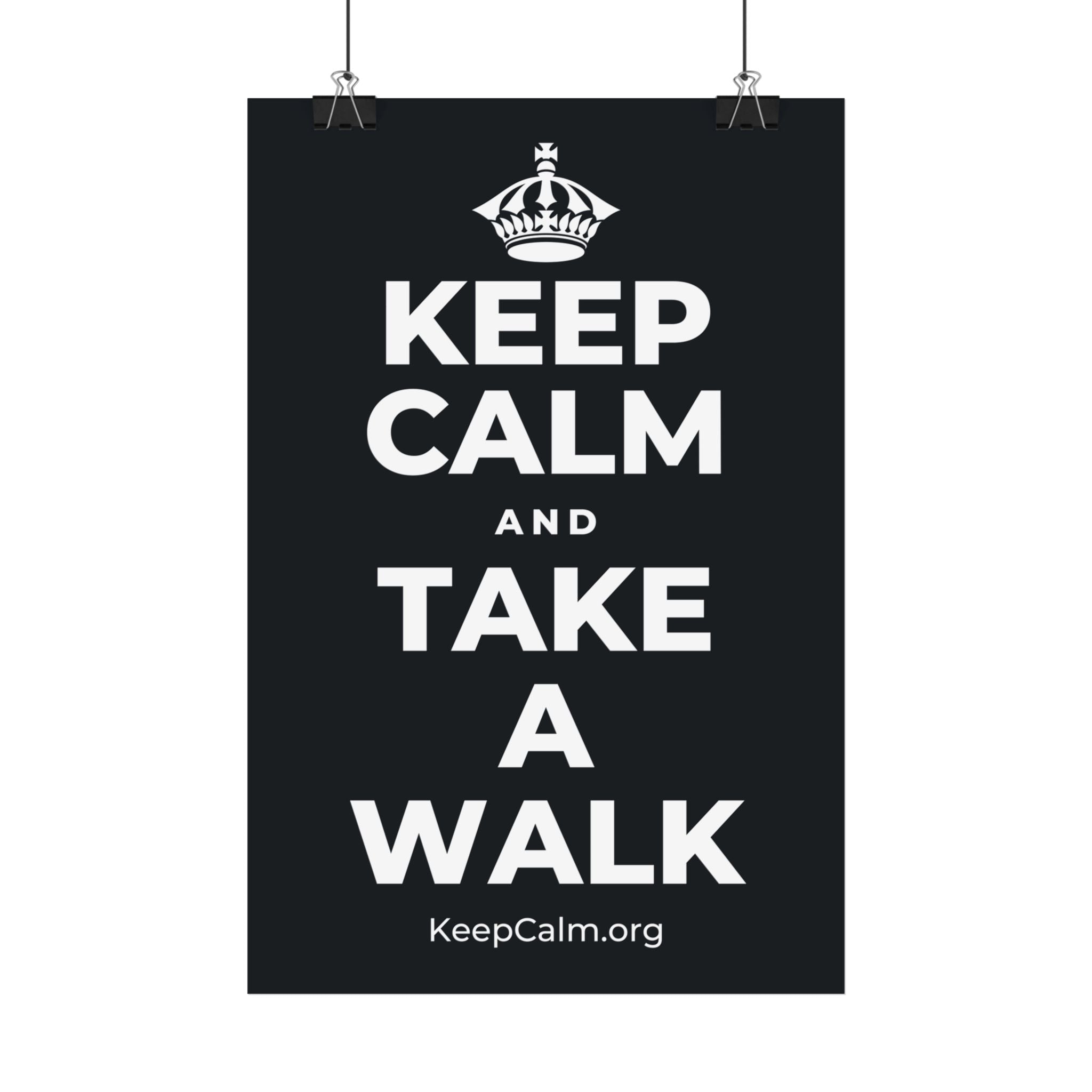 KEEP CALM AND TAKE A WALK Satin Poster (Dark)
