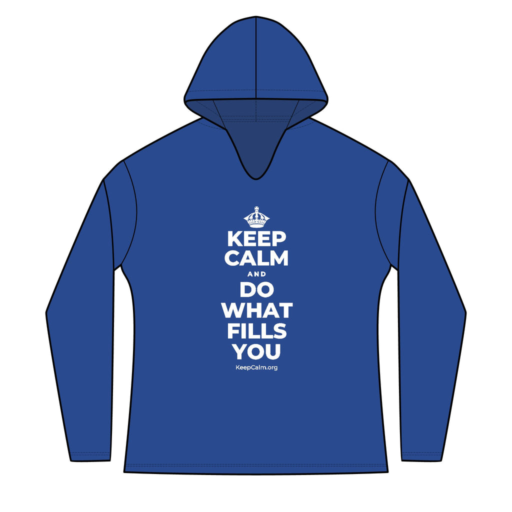KEEP CALM AND DO WHAT FILLS YOU Women's Long Sleeve Hoodie