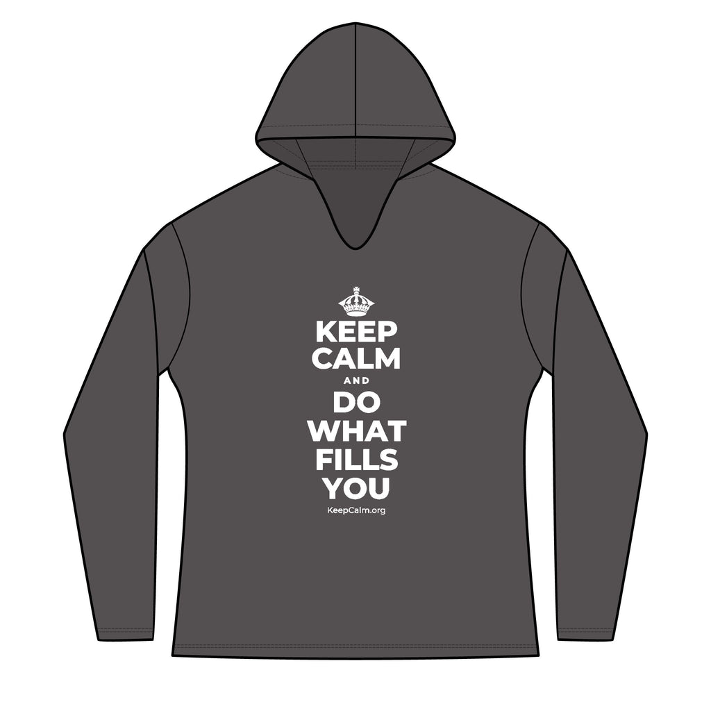 KEEP CALM AND DO WHAT FILLS YOU Women's Long Sleeve Hoodie