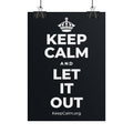 KEEP CALM AND LET IT OUT Poster (Dark)