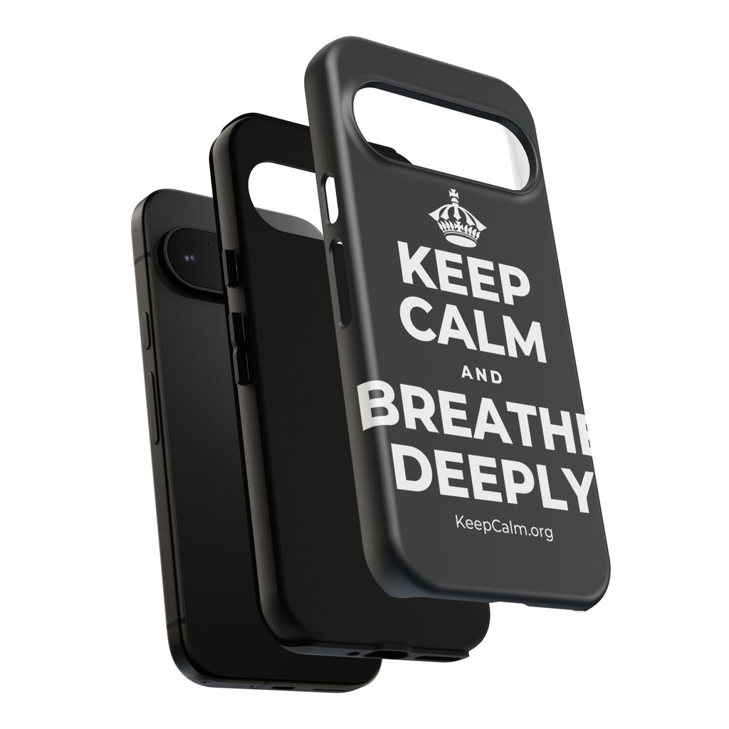 KEEP CALM AND BREATHE DEEPLY Phone Case (Dark)