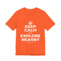KEEP CALM AND EXPLORE NEARBY T-Shirt (Baby Blue–Silver)
