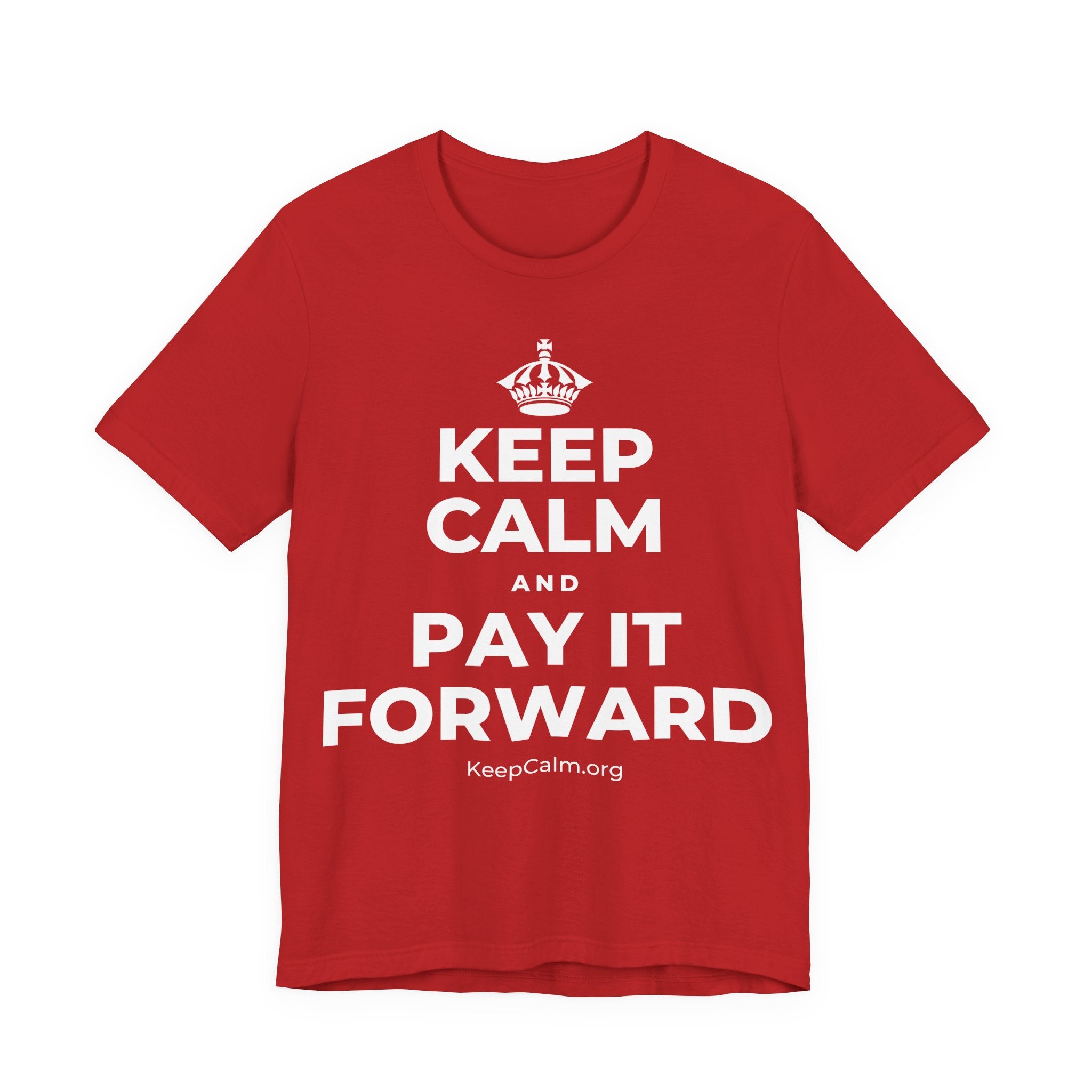 KEEP CALM AND PAY IT FORWARD T-Shirt (White–Asphalt)
