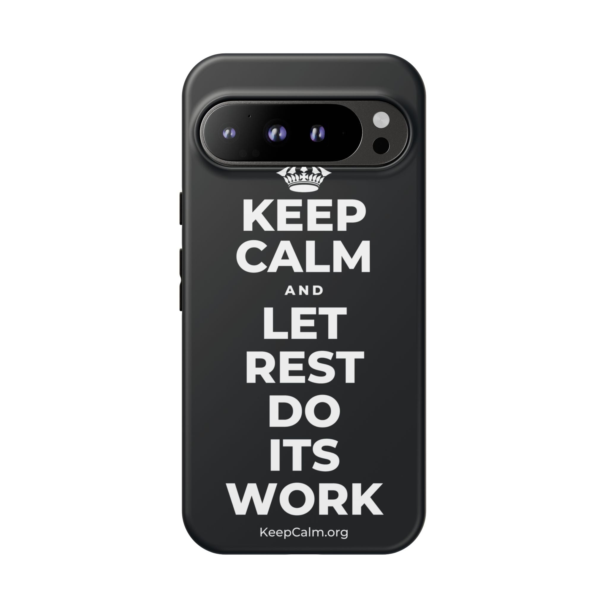 KEEP CALM AND LET REST DO ITS WORK Phone Case (Dark)