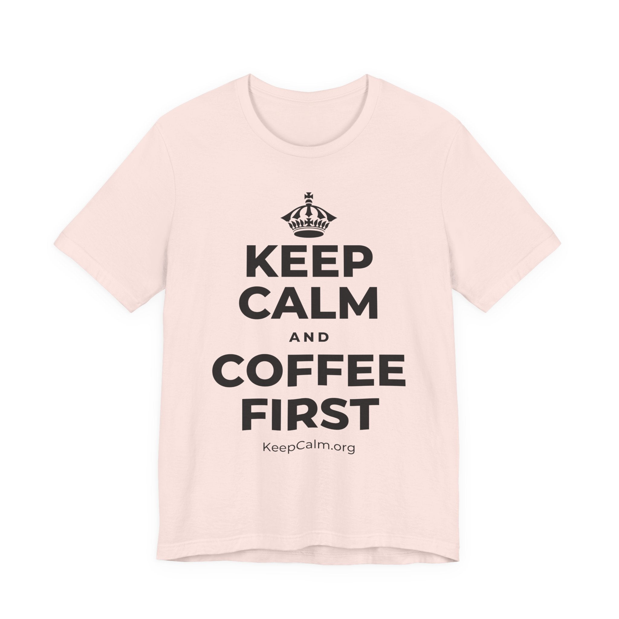 KEEP CALM AND COFFEE FIRST T-Shirt (Soft Cream–Heather Mauve)