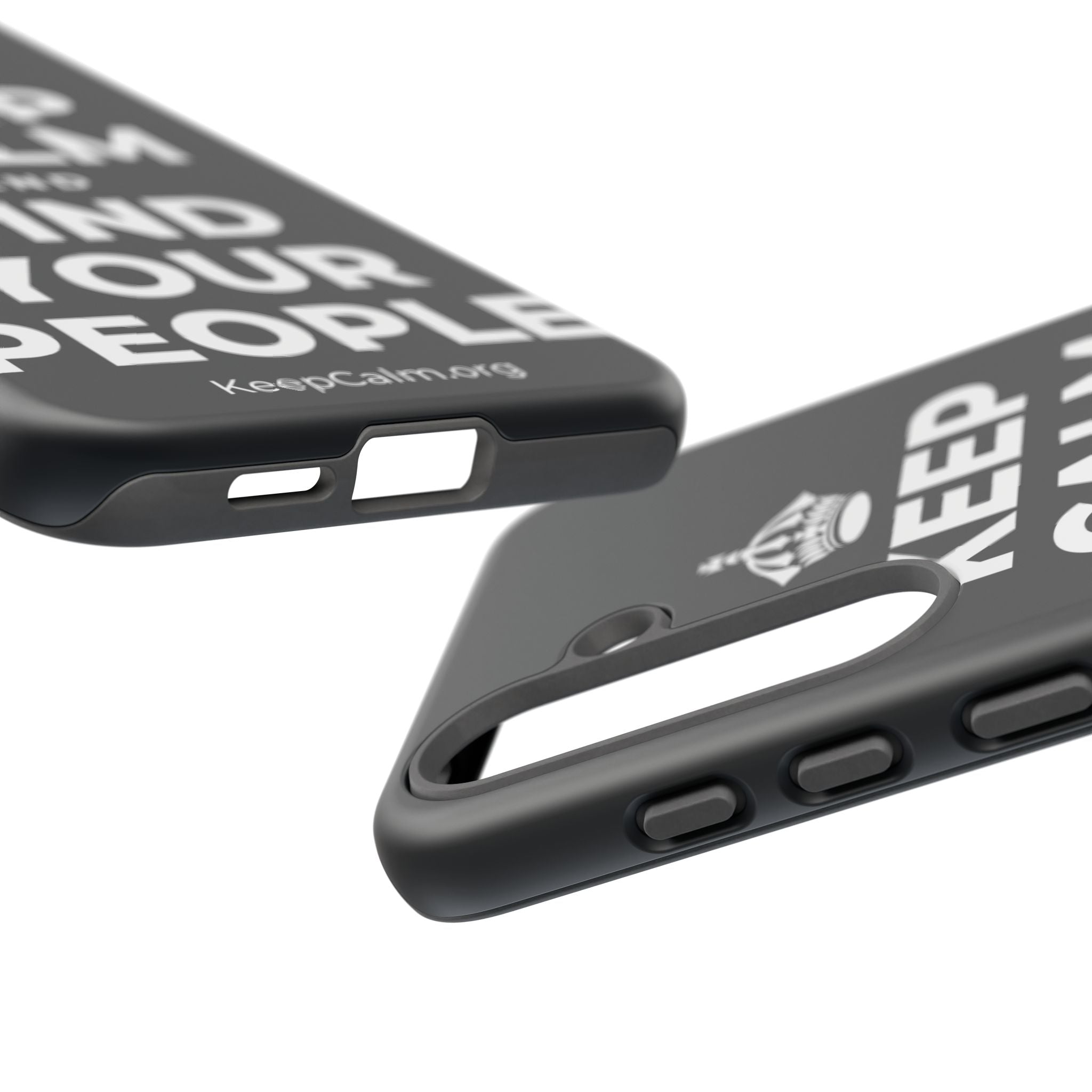 KEEP CALM AND FIND YOUR PEOPLE Phone Case (Dark)