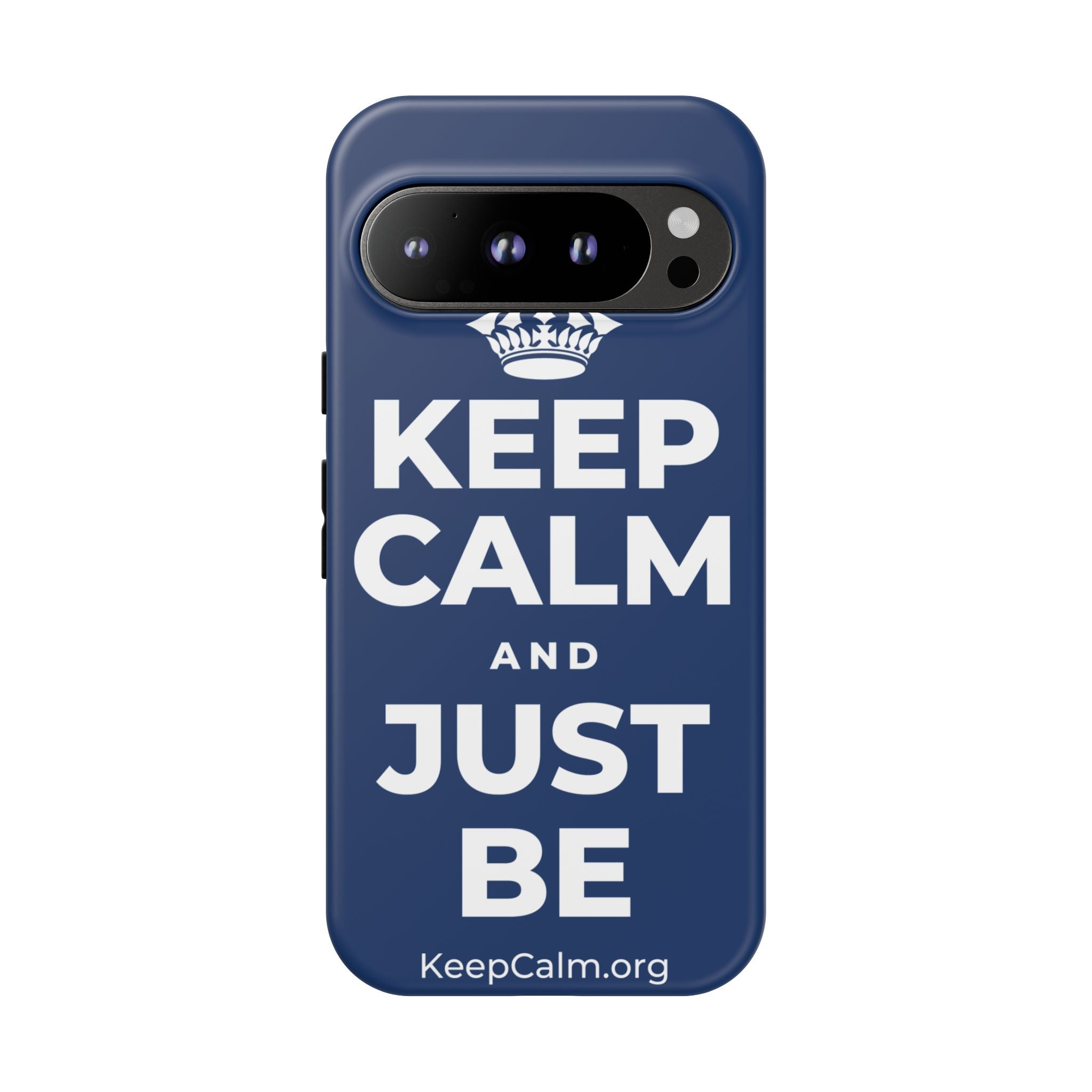 KEEP CALM AND JUST BE Phone Case