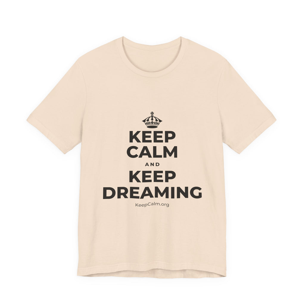 KEEP CALM AND KEEP DREAMING T-Shirt (Soft Cream–Heather Mauve)