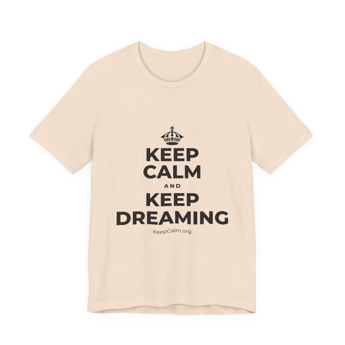 KEEP CALM AND KEEP DREAMING T-Shirt (Soft Cream–Heather Mauve)