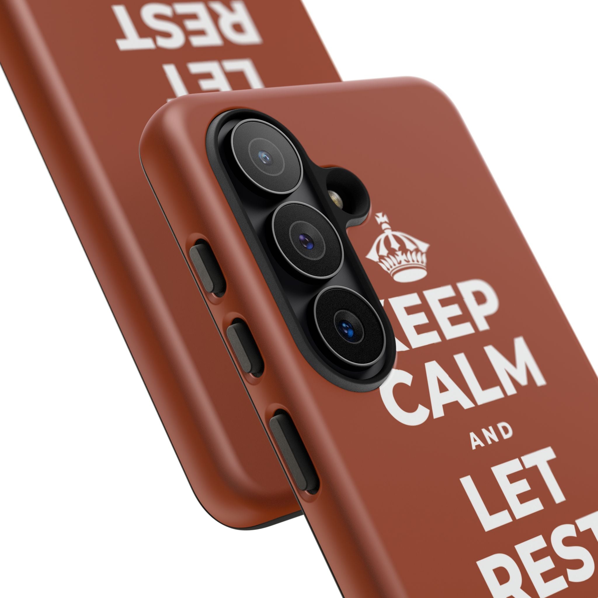KEEP CALM AND LET REST DO ITS WORK Phone Case