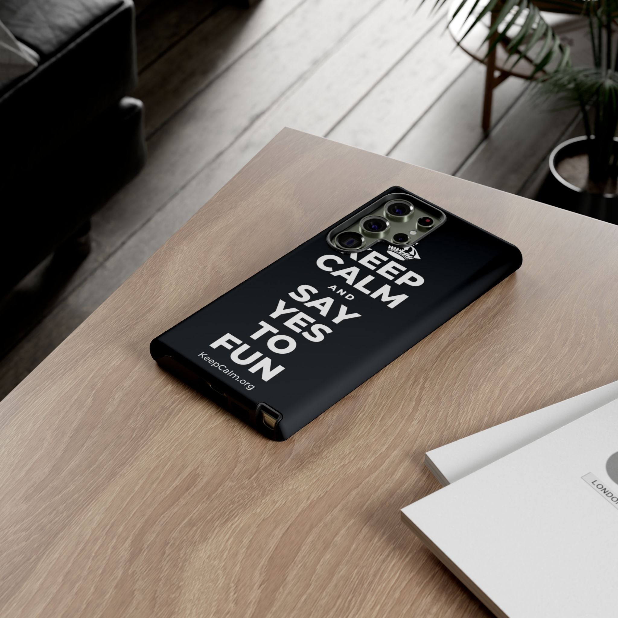 KEEP CALM AND SAY YES TO FUN Phone Case (Dark)