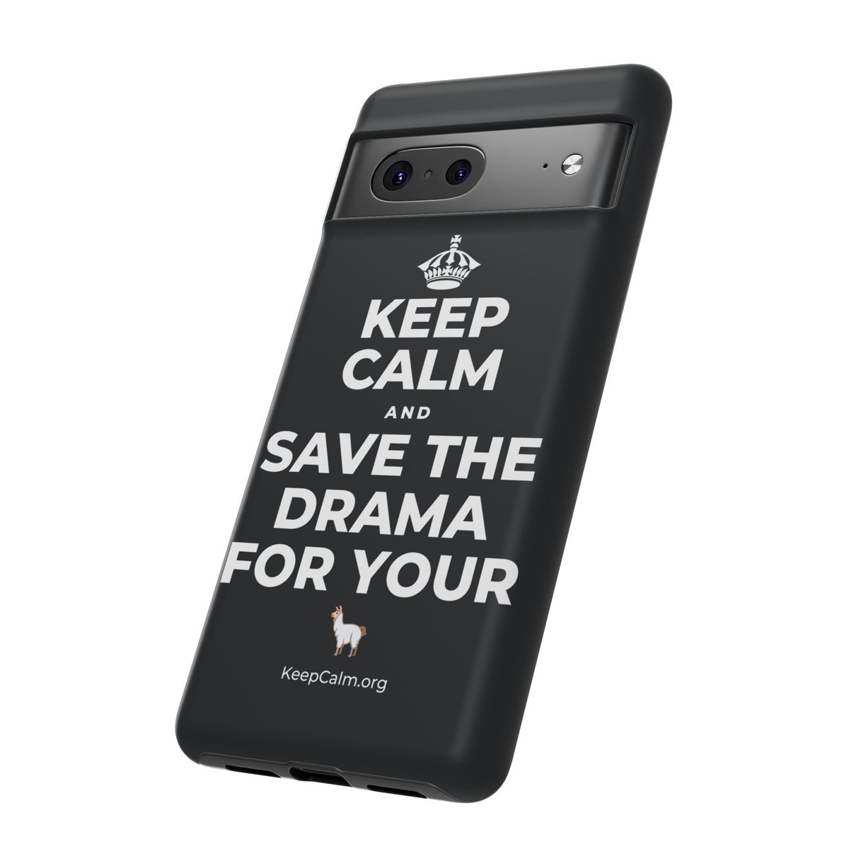 KEEP CALM AND SAVE THE DRAMA FOR YOUR 🦙 Phone Case (Dark)