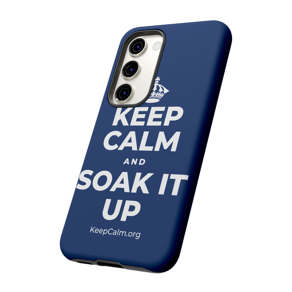 KEEP CALM AND SOAK IT UP Phone Case