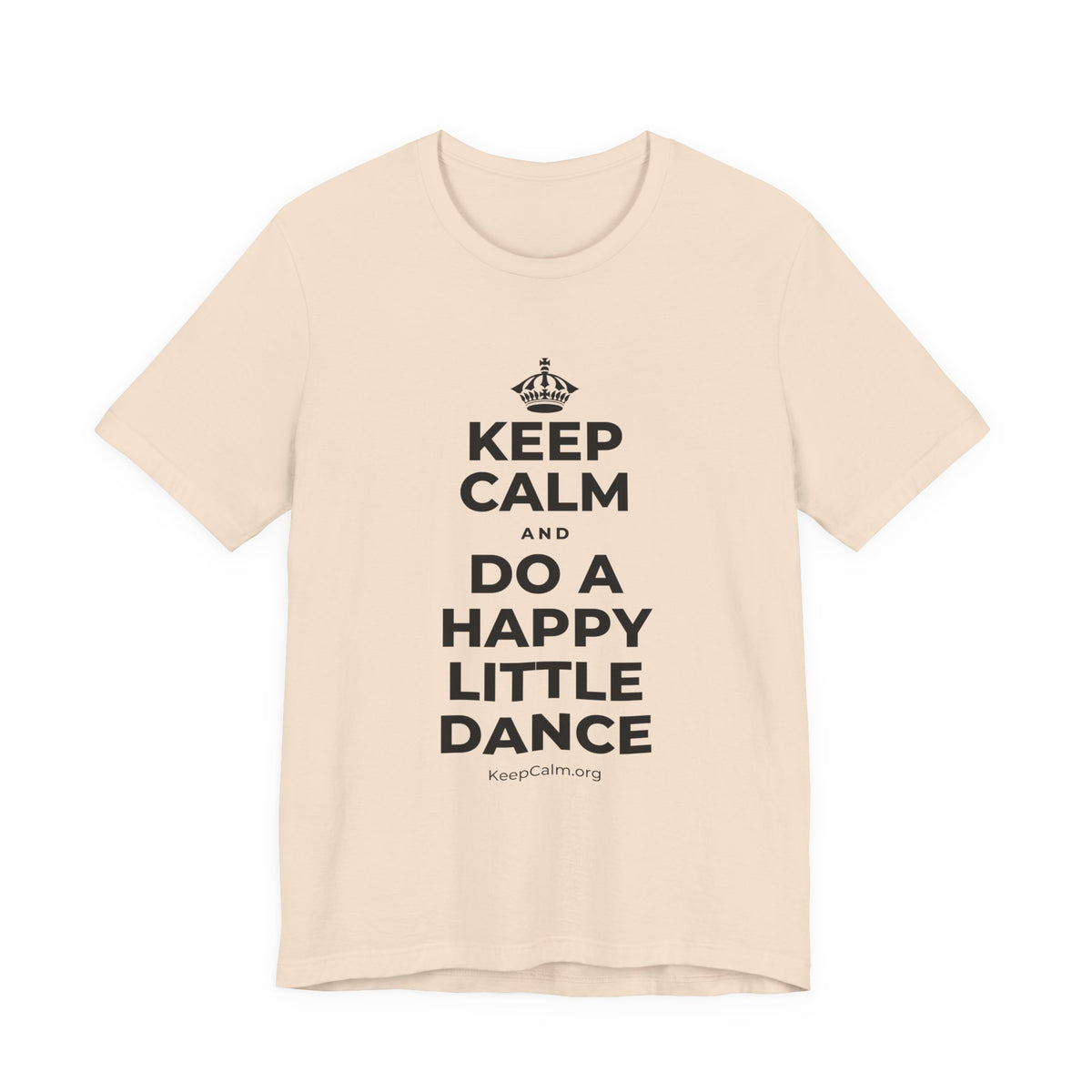 KEEP CALM AND DO A HAPPY LITTLE DANCE T-Shirt (Soft Cream–Heather Mauve)