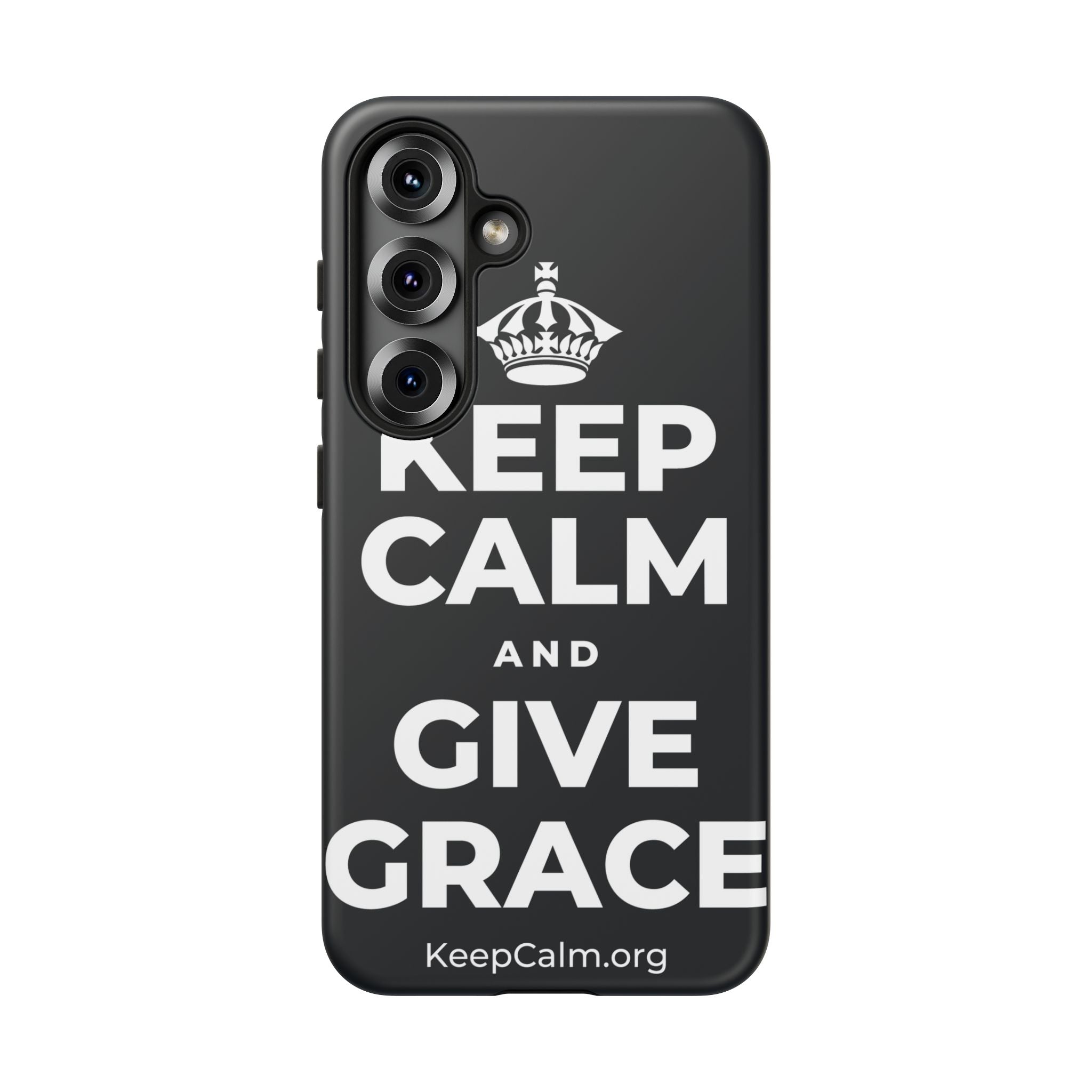 KEEP CALM AND GIVE GRACE Phone Case (Dark)