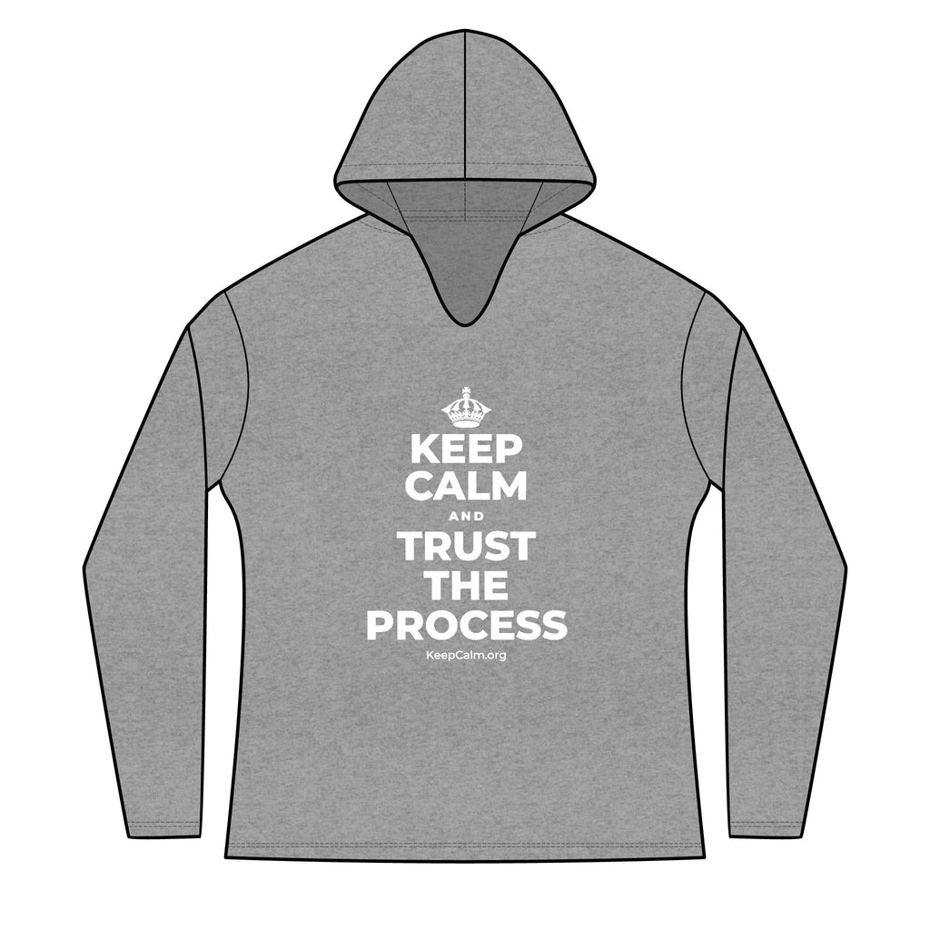 KEEP CALM AND TRUST THE PROCESS Women's Long Sleeve Hoodie