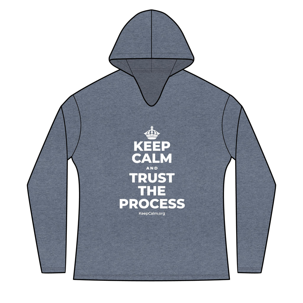 KEEP CALM AND TRUST THE PROCESS Women's Long Sleeve Hoodie