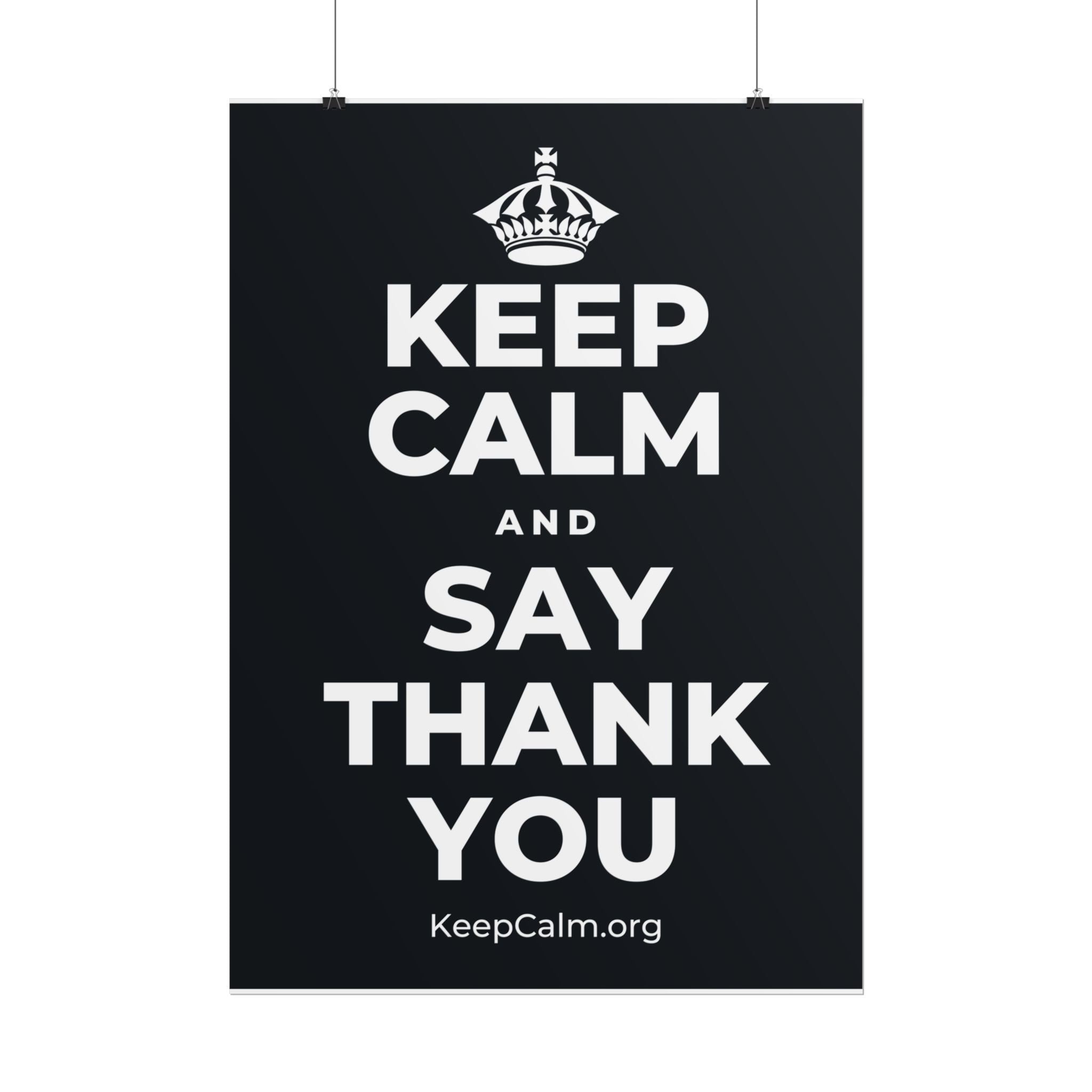 KEEP CALM AND SAY THANK YOU Poster (Dark)