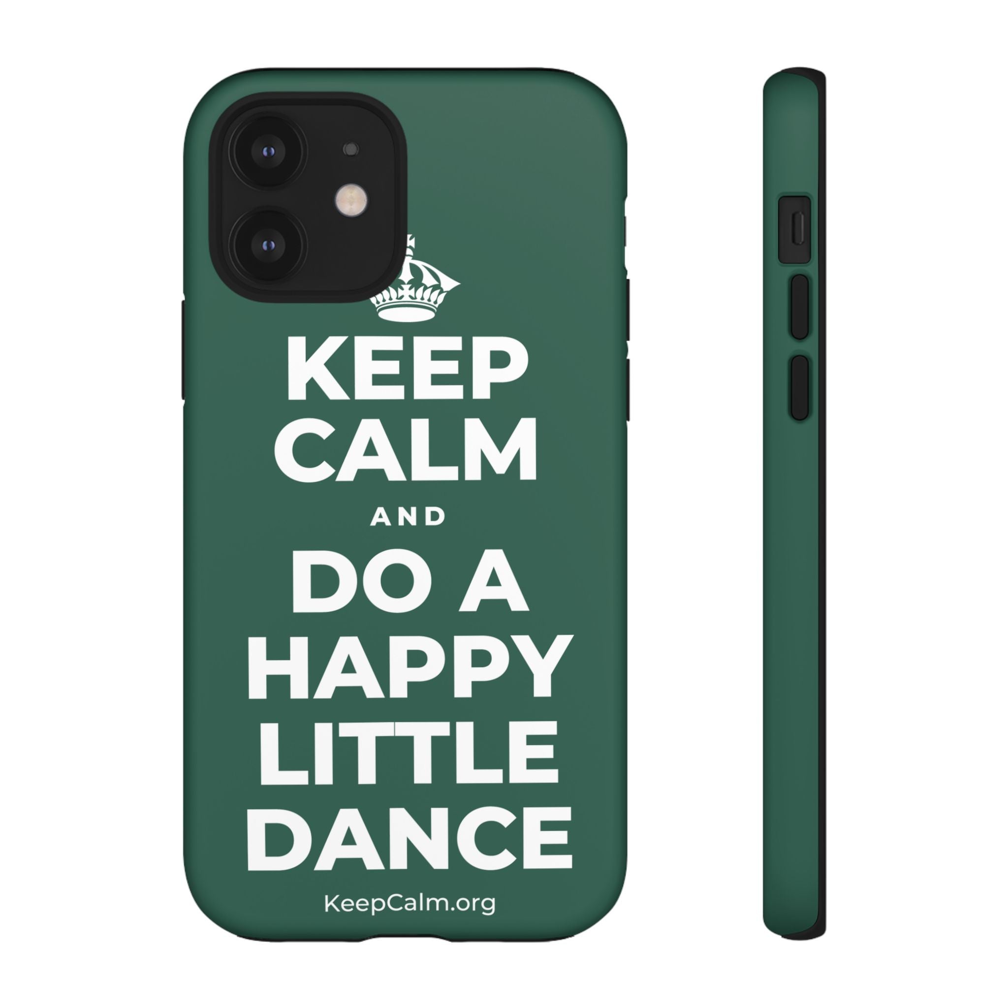 KEEP CALM AND DO A HAPPY LITTLE DANCE Phone Case