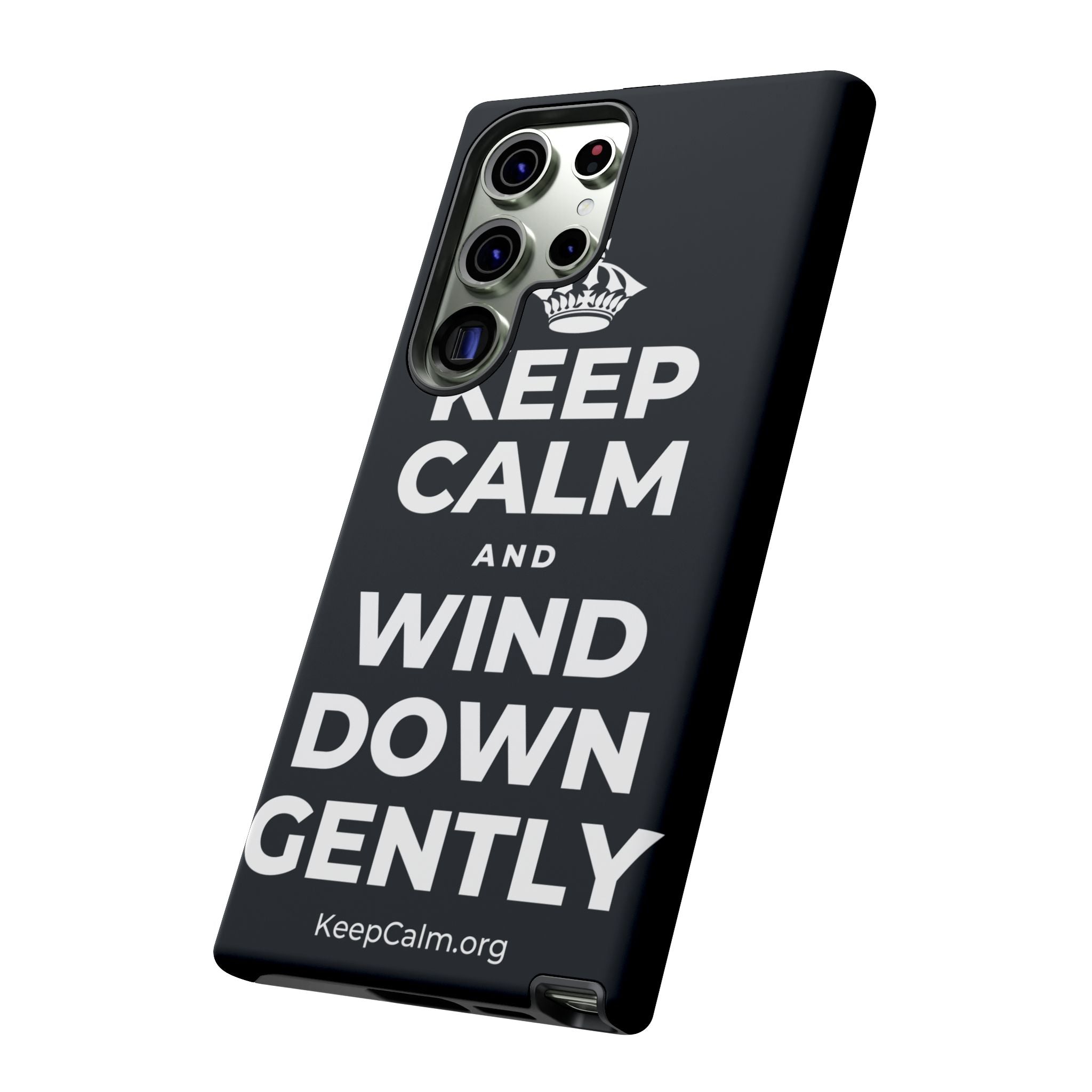 KEEP CALM AND WIND DOWN GENTLY Phone Case (Dark)