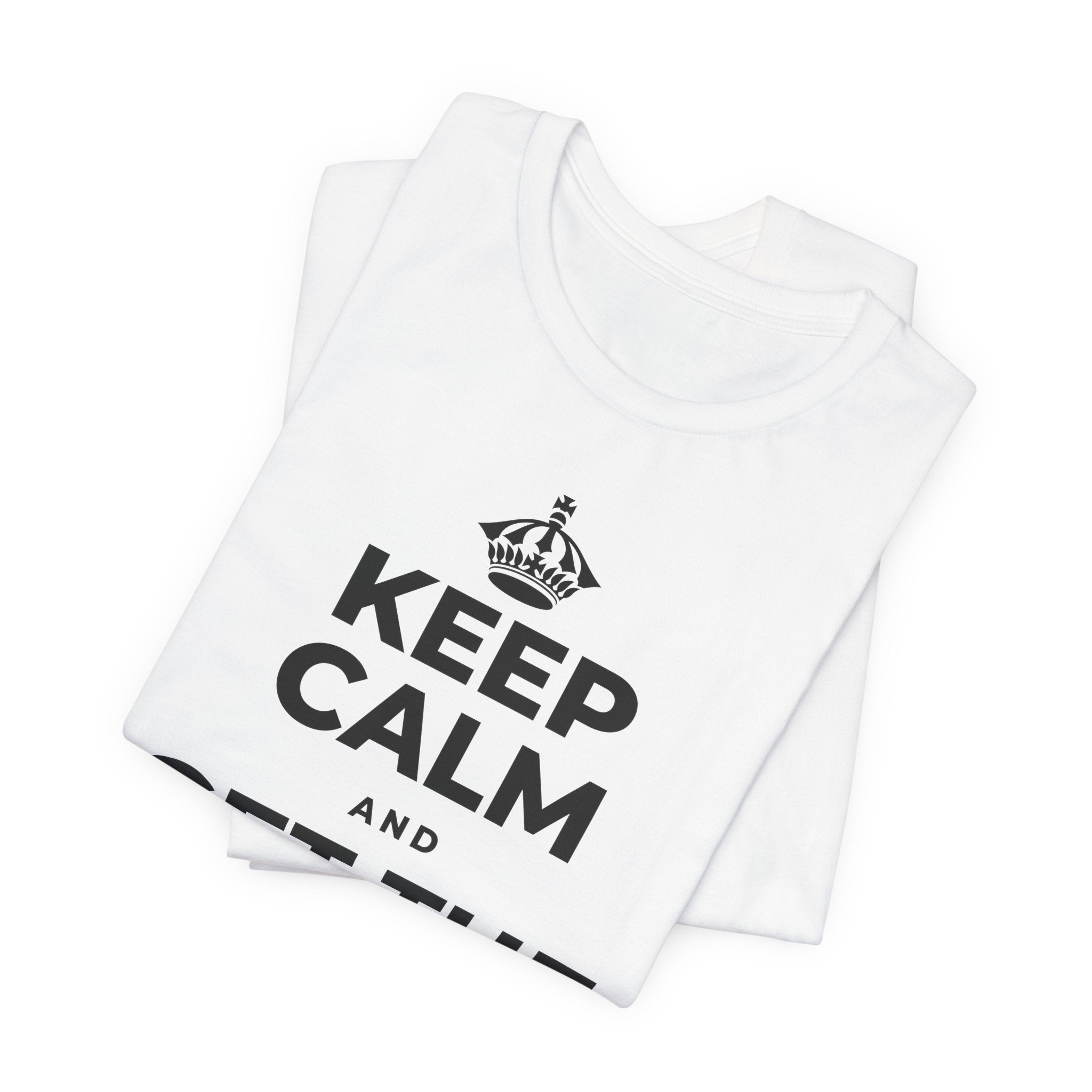 KEEP CALM AND GET THE PARTY STARTED T-Shirt (White–Asphalt)