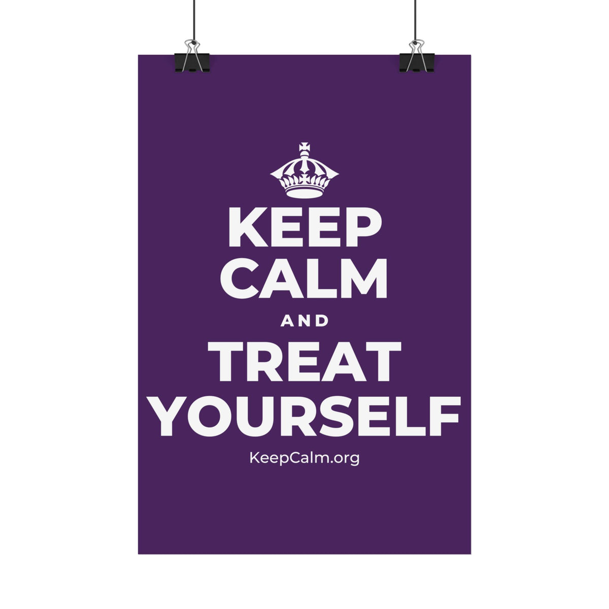 KEEP CALM AND TREAT YOURSELF Satin Poster