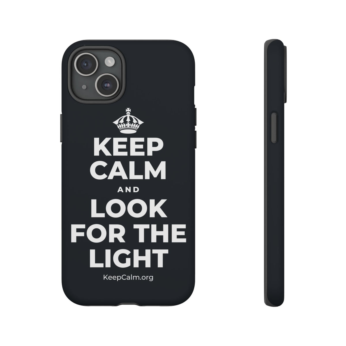 KEEP CALM AND LOOK FOR THE LIGHT Phone Case (Dark)
