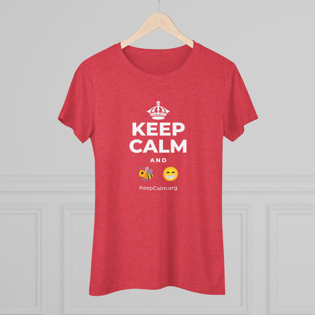 KEEP CALM AND BEE HAPPY Women's Tri-Blend Tee