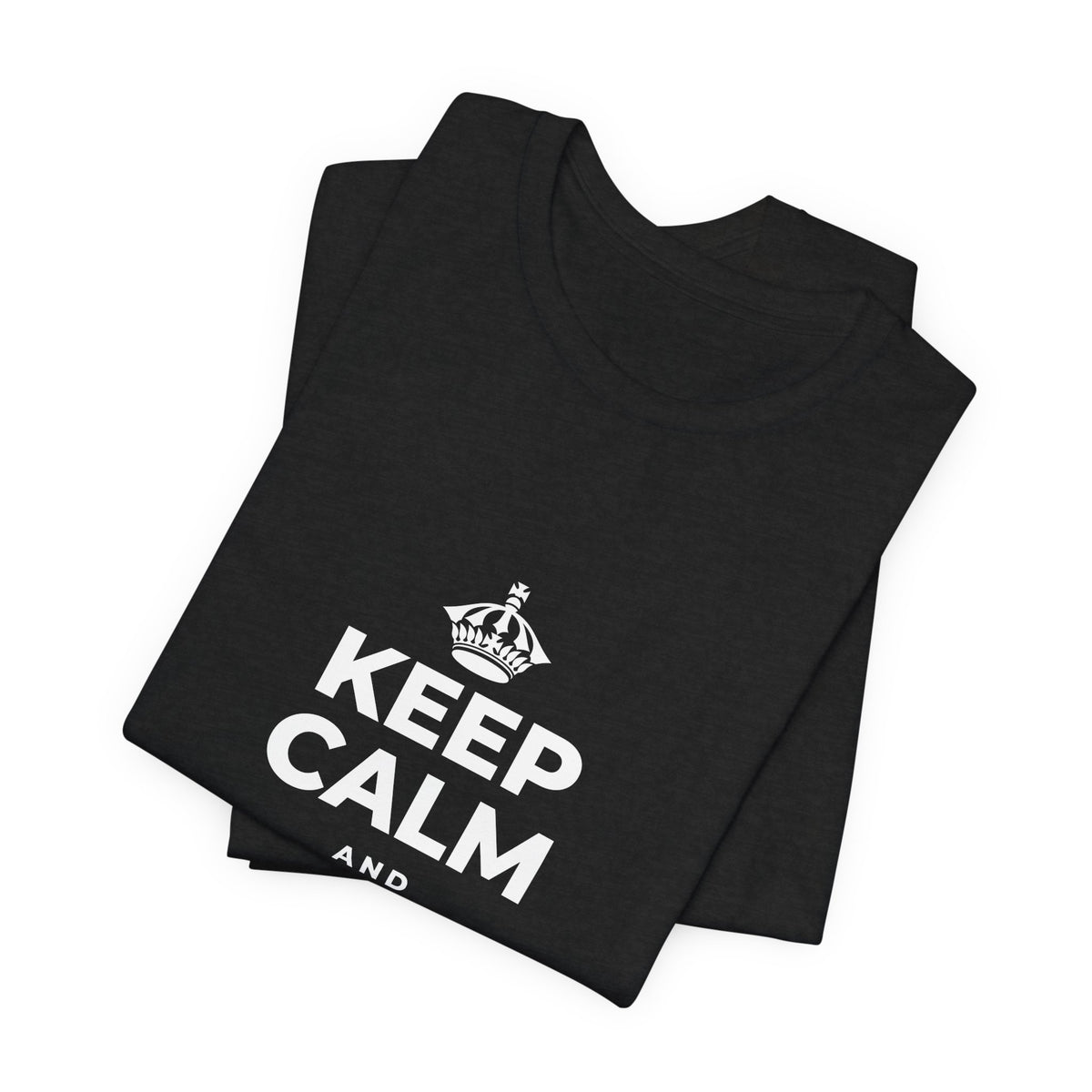 KEEP CALM AND MAKE MEMORIES T-Shirt (White–Asphalt)