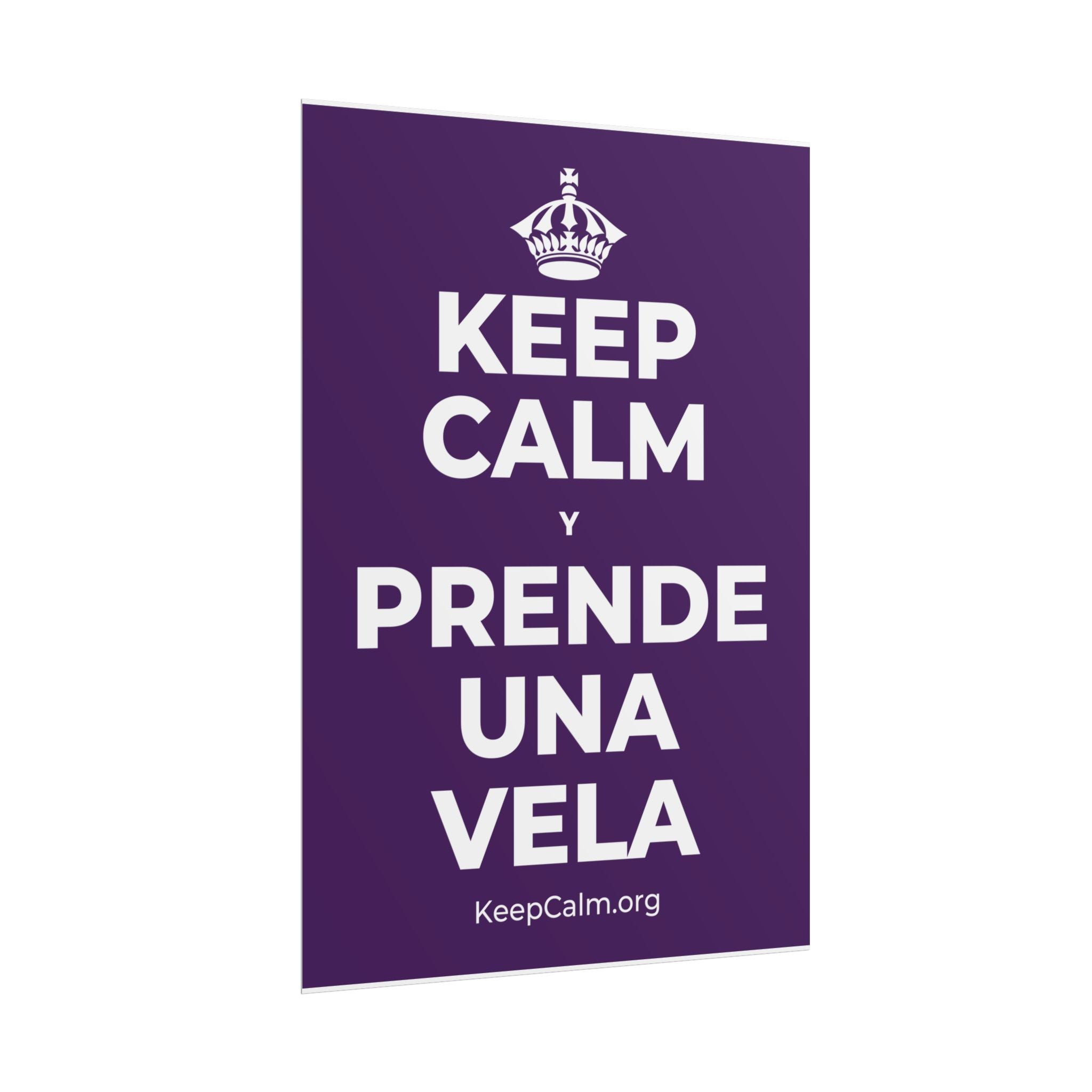 KEEP CALM Y PRENDE UNA VELA Poster