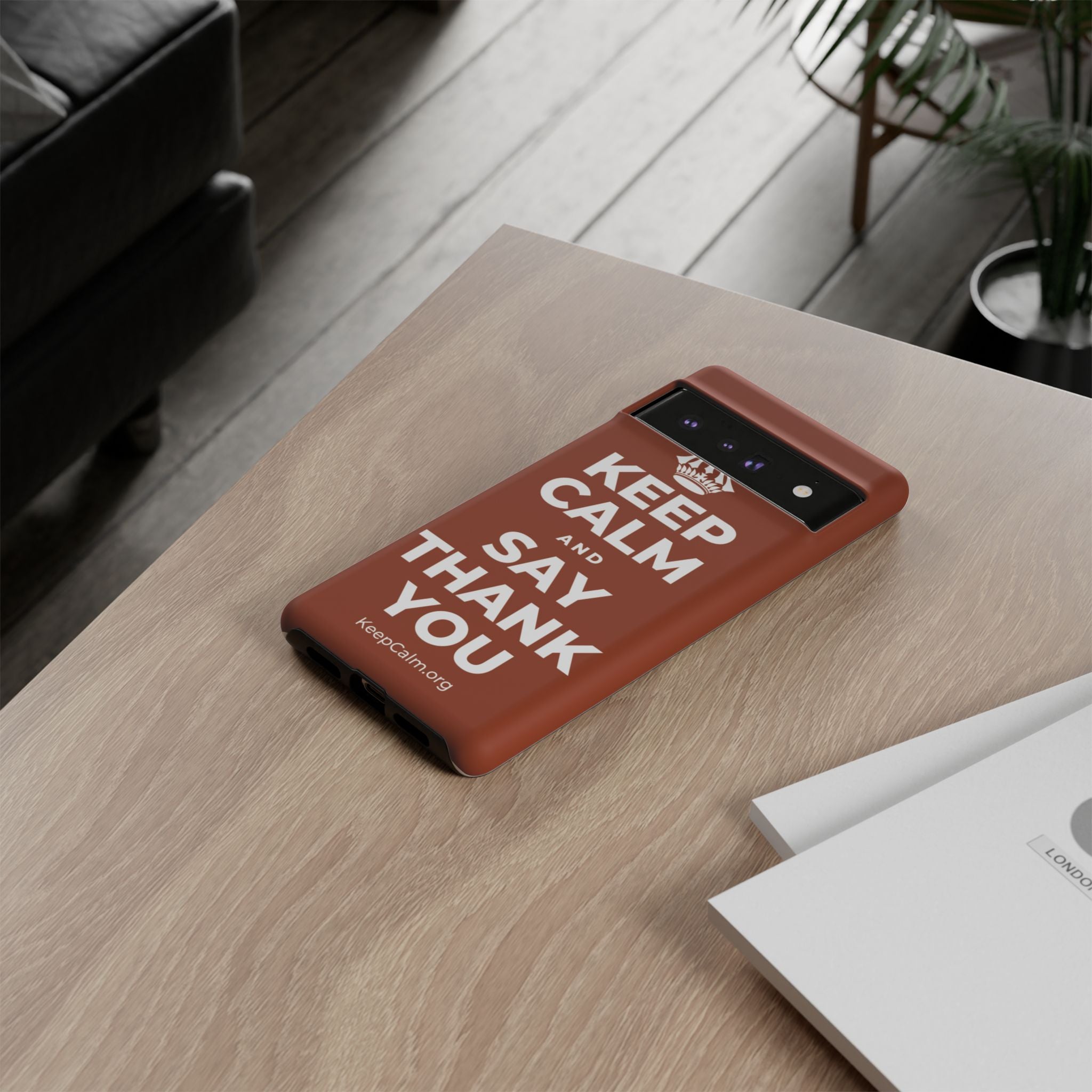KEEP CALM AND SAY THANK YOU Phone Case