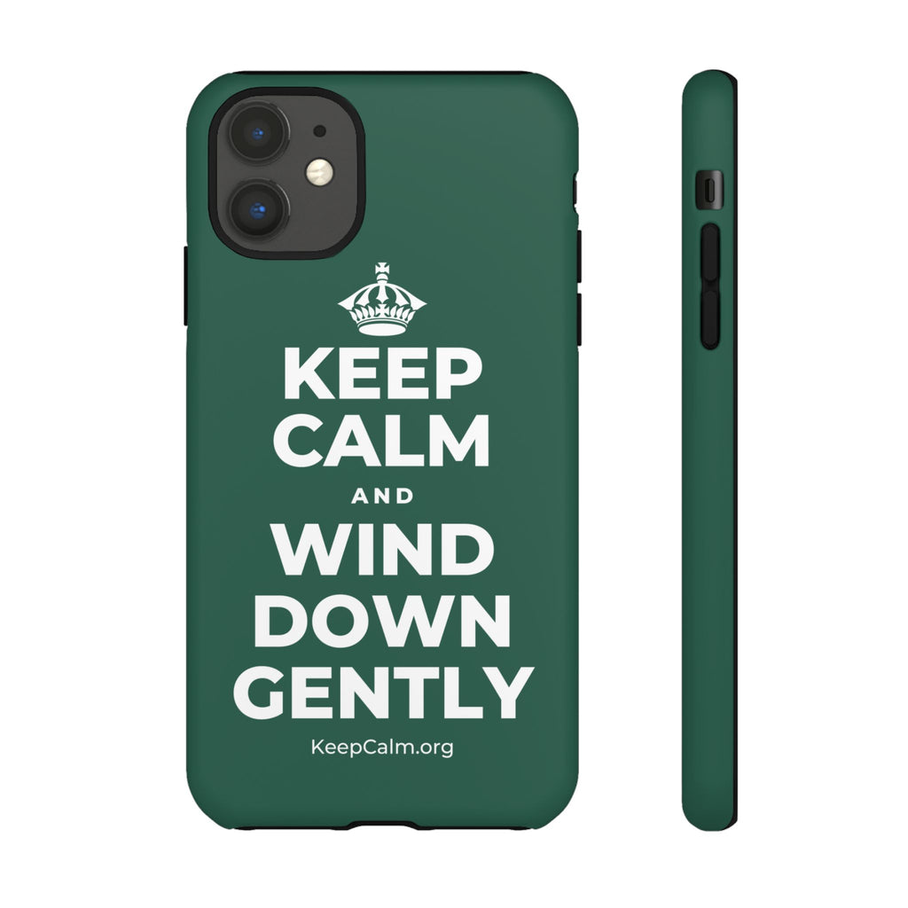 KEEP CALM AND WIND DOWN GENTLY Phone Case