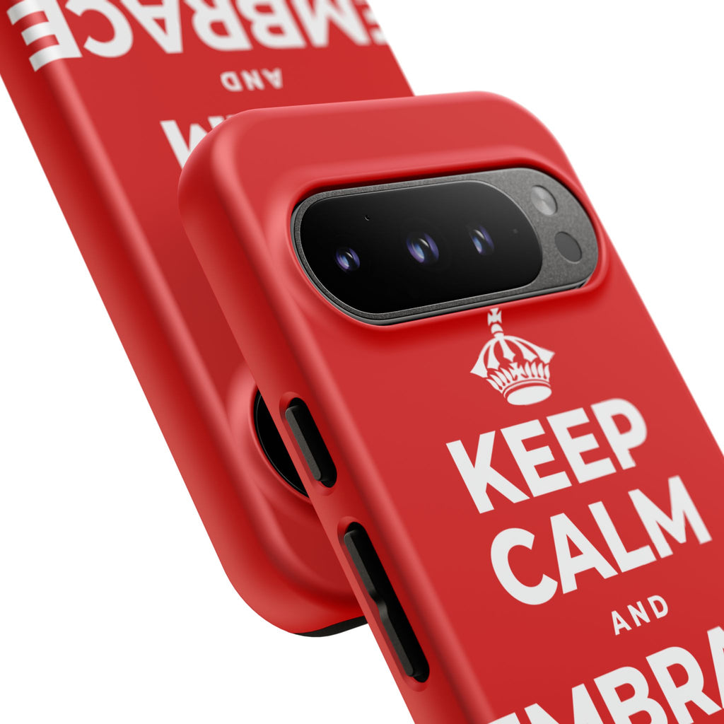 KEEP CALM AND EMBRACE THE CHANGE Phone Case