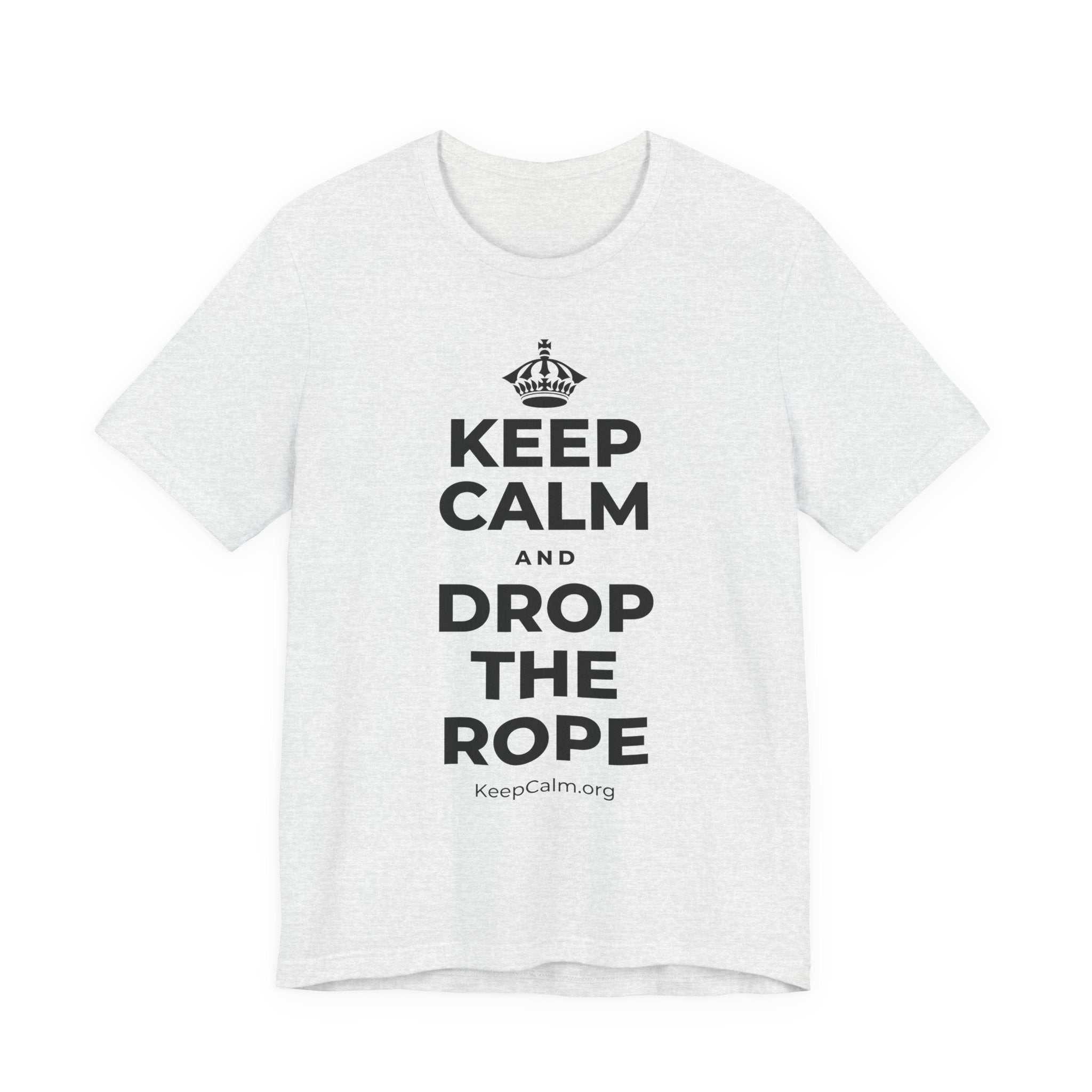 KEEP CALM AND DROP THE ROPE T-Shirt (Soft Cream–Heather Mauve)