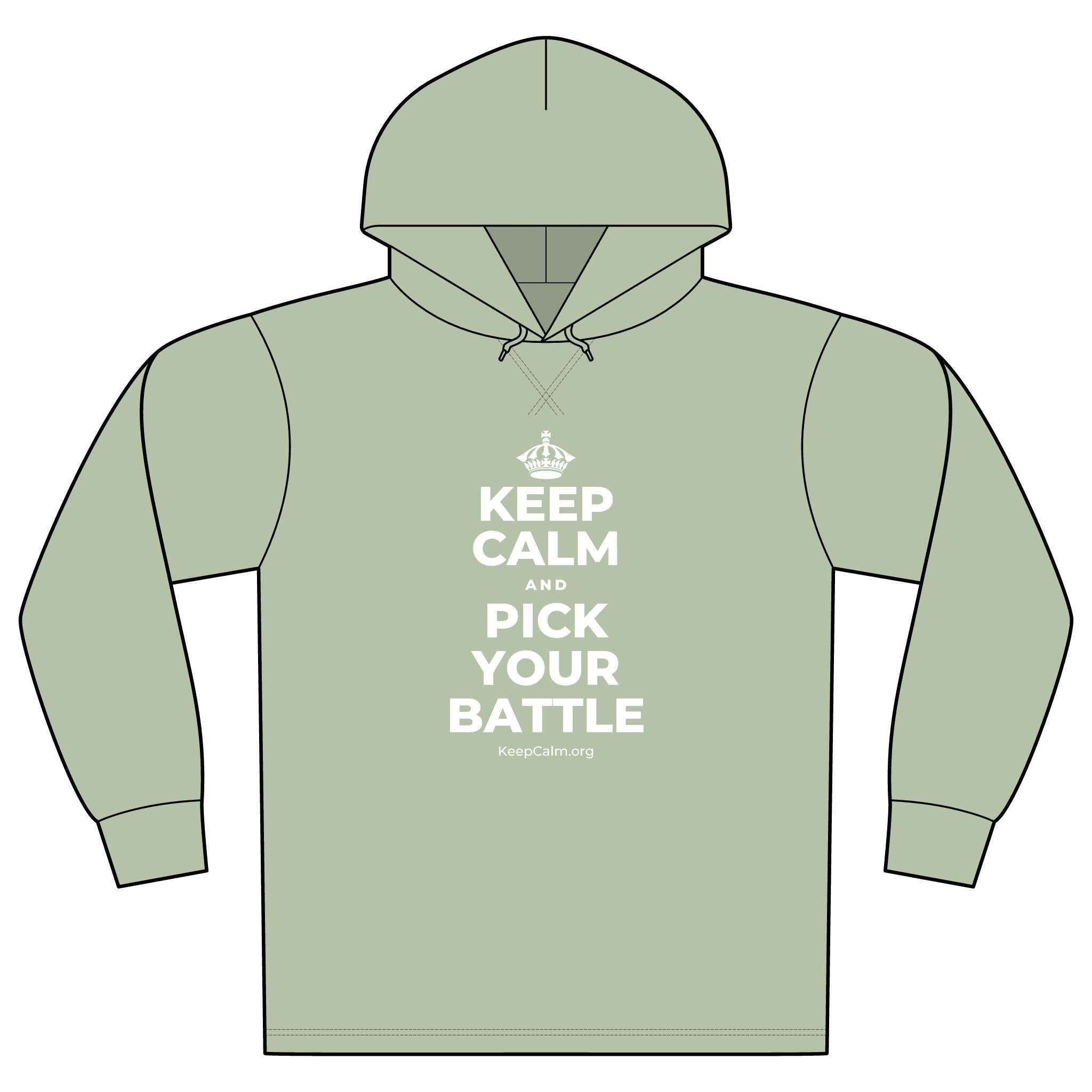KEEP CALM AND PICK YOUR BATTLE Organic Hoodie Tee