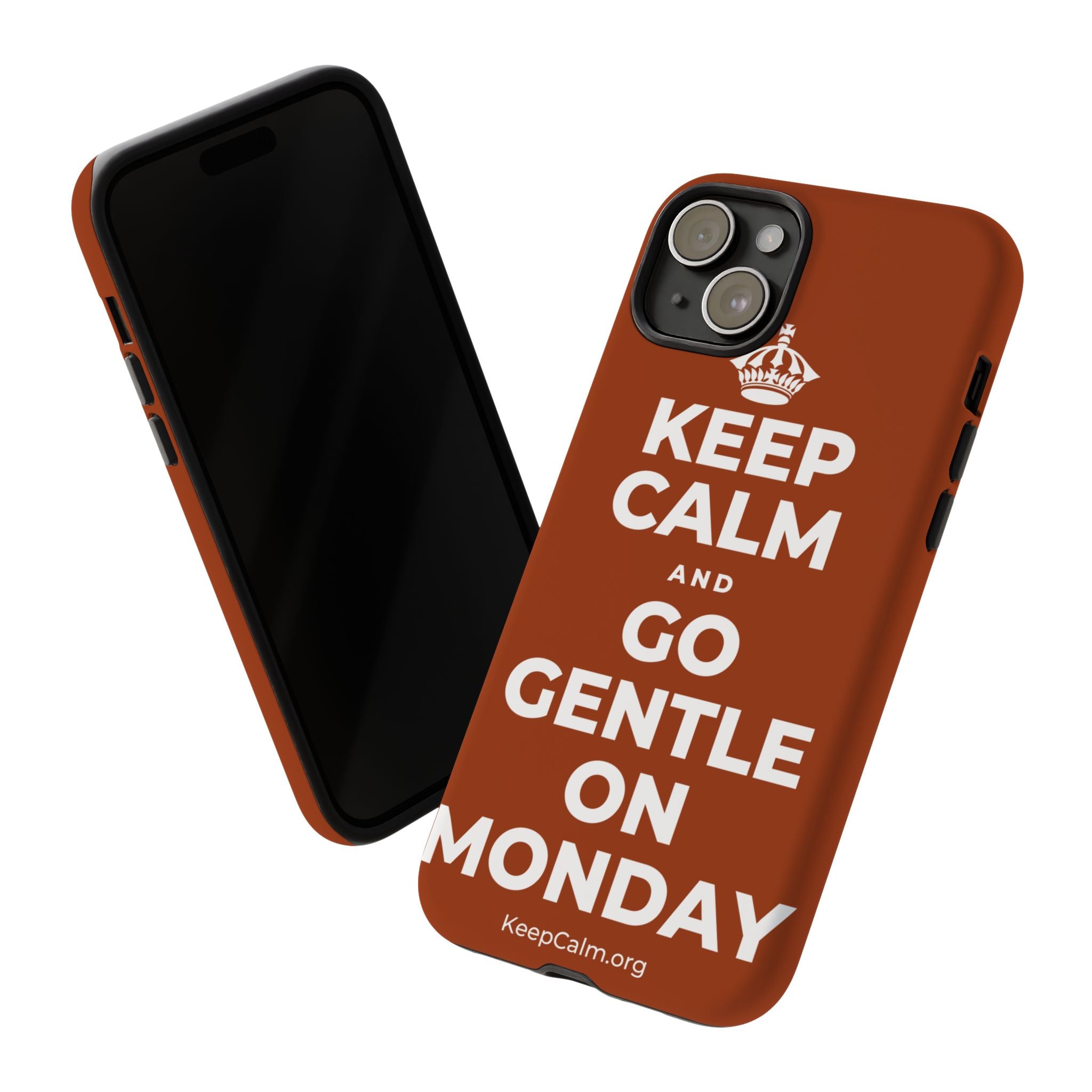 KEEP CALM AND GO GENTLE ON MONDAY Phone Case