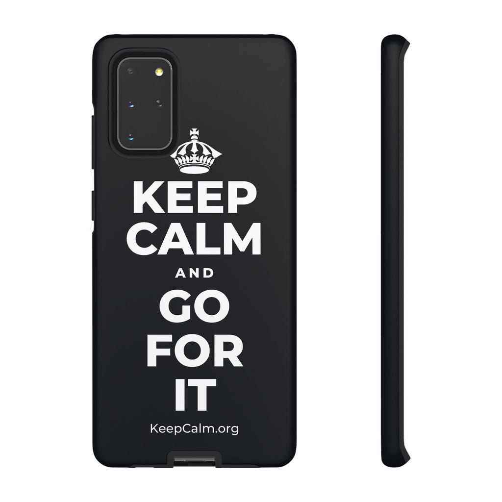 KEEP CALM AND GO FOR IT Phone Case (Dark)