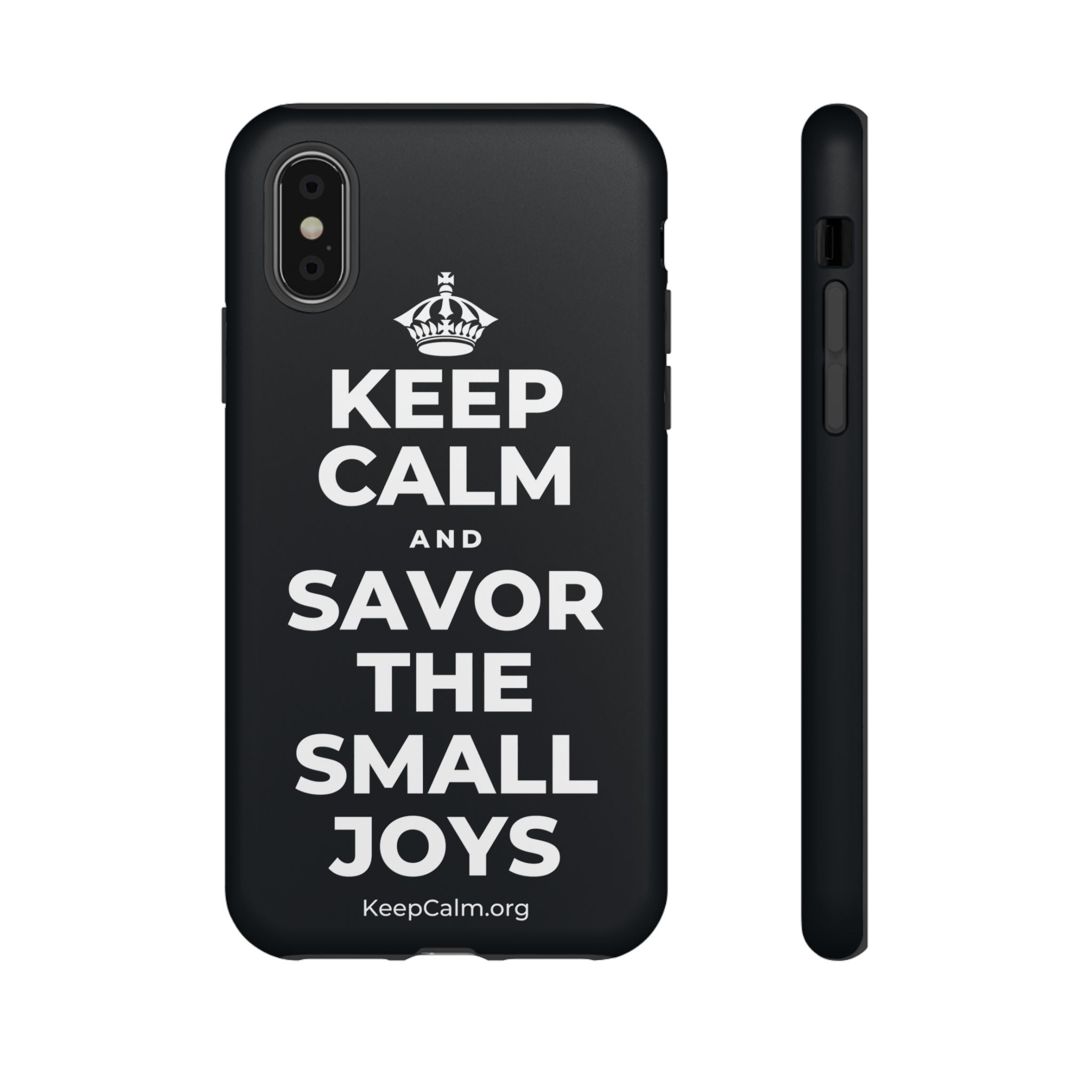 KEEP CALM AND SAVOR THE SMALL JOYS Phone Case (Dark)