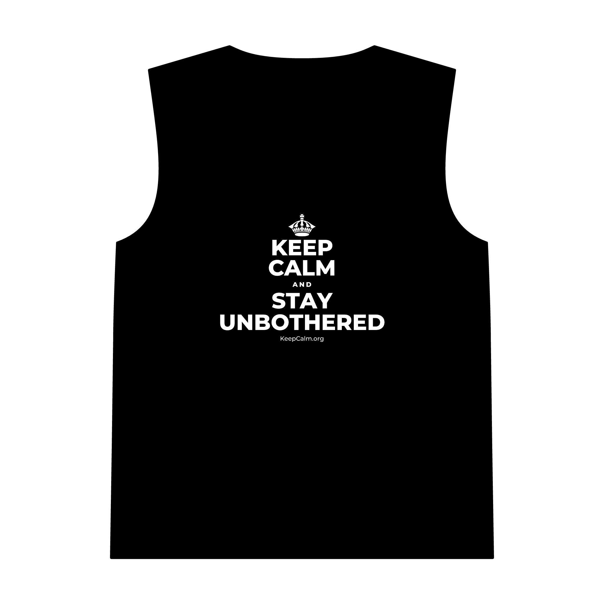 KEEP CALM AND STAY UNBOTHERED Tank Top