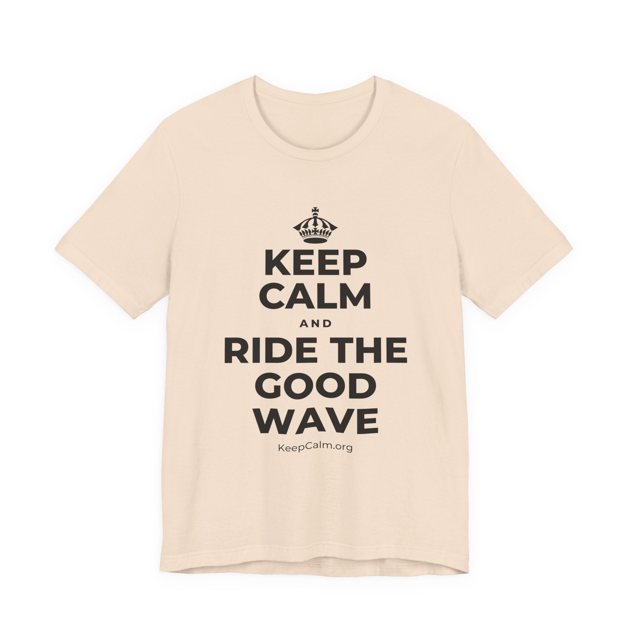 KEEP CALM AND RIDE THE GOOD WAVE T-Shirt (Soft Cream–Heather Mauve)