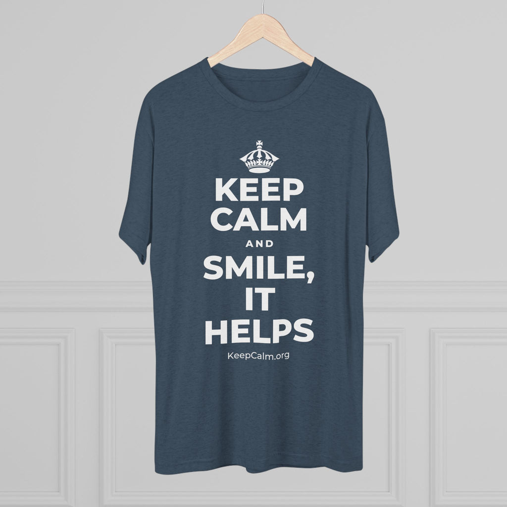 KEEP CALM AND SMILE, IT HELPS Tri-Blend Tee