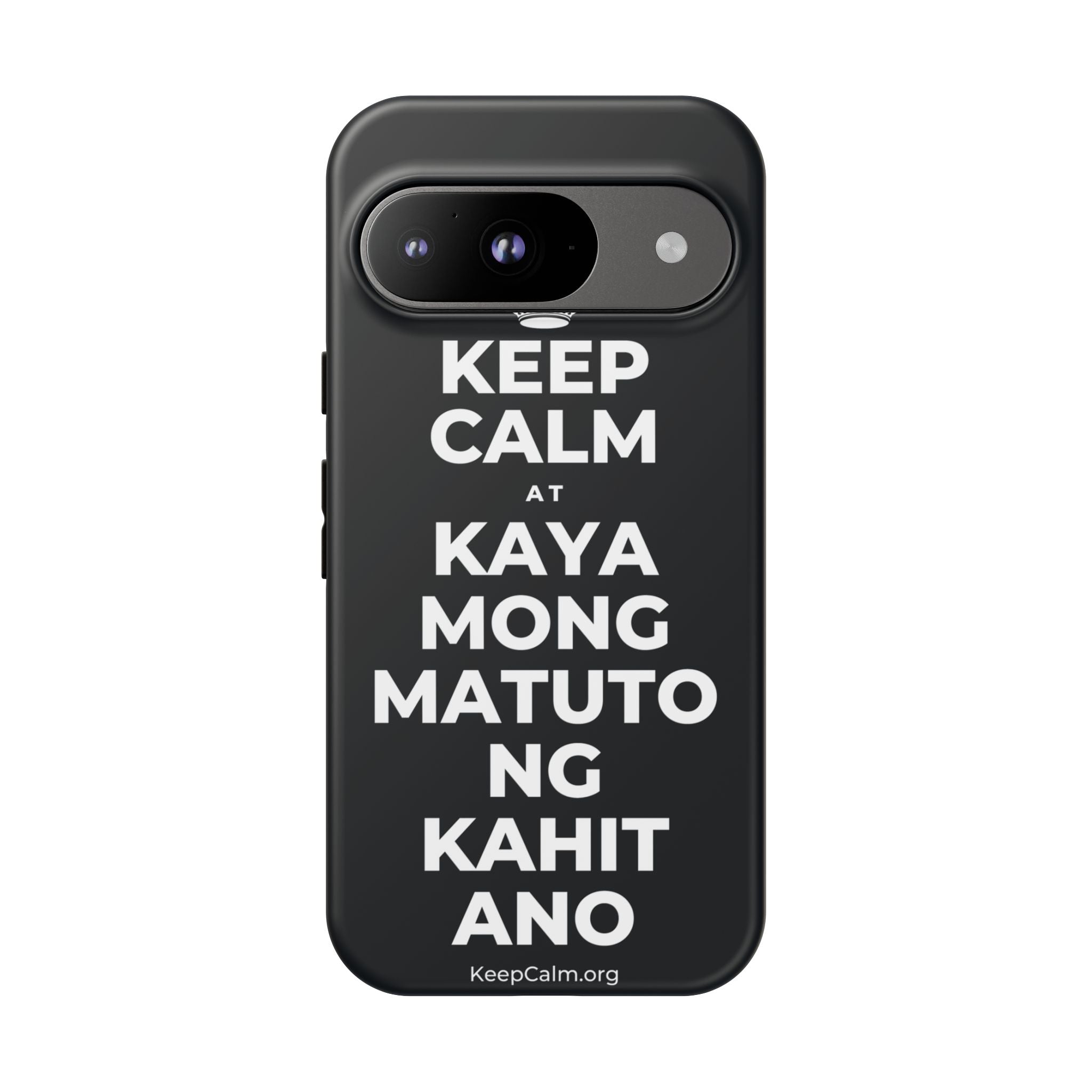 KEEP CALM AT KAYA MONG MATUTO NG KAHIT ANO Phone Case (Dark)