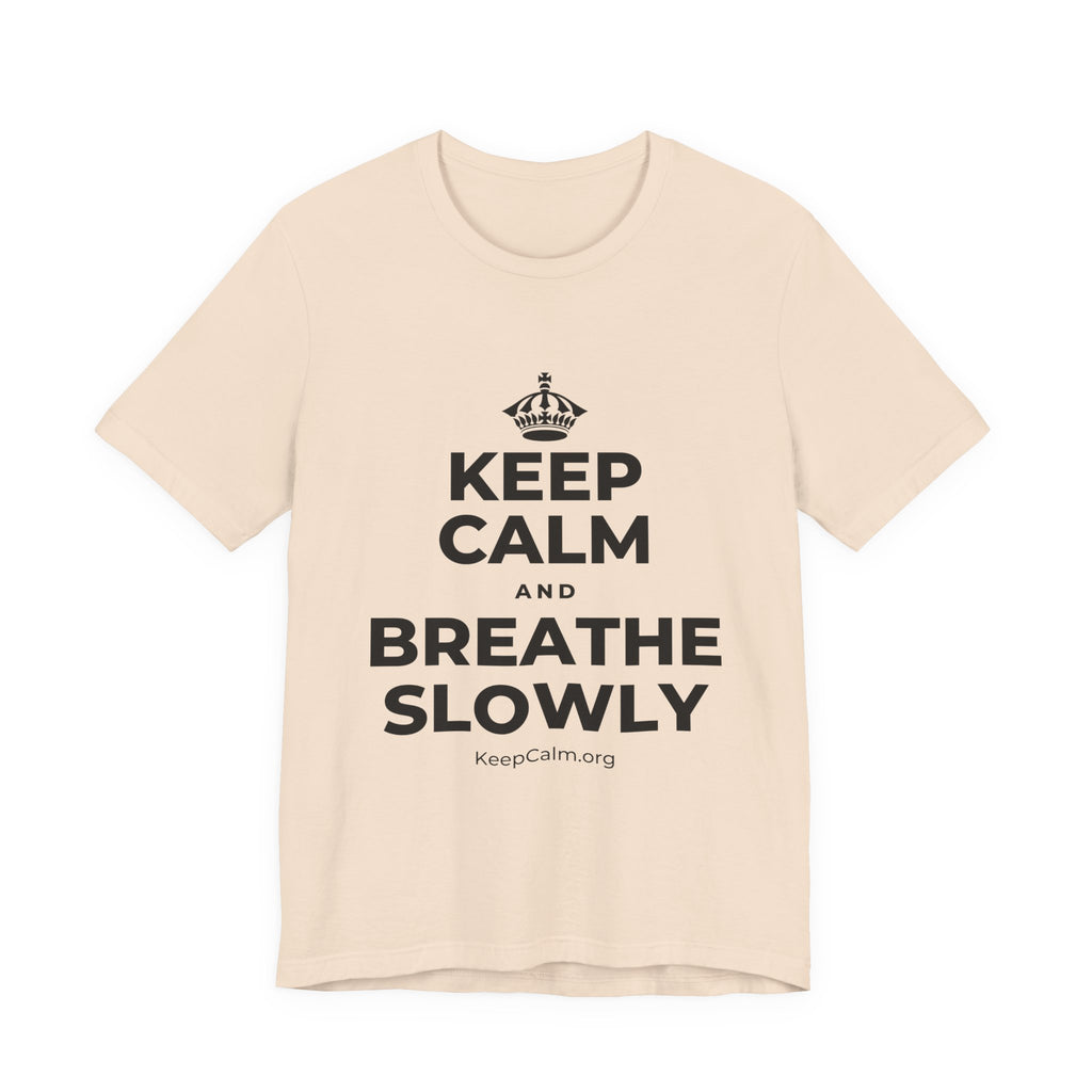 KEEP CALM AND BREATHE SLOWLY T-Shirt (Soft Cream–Heather Mauve)
