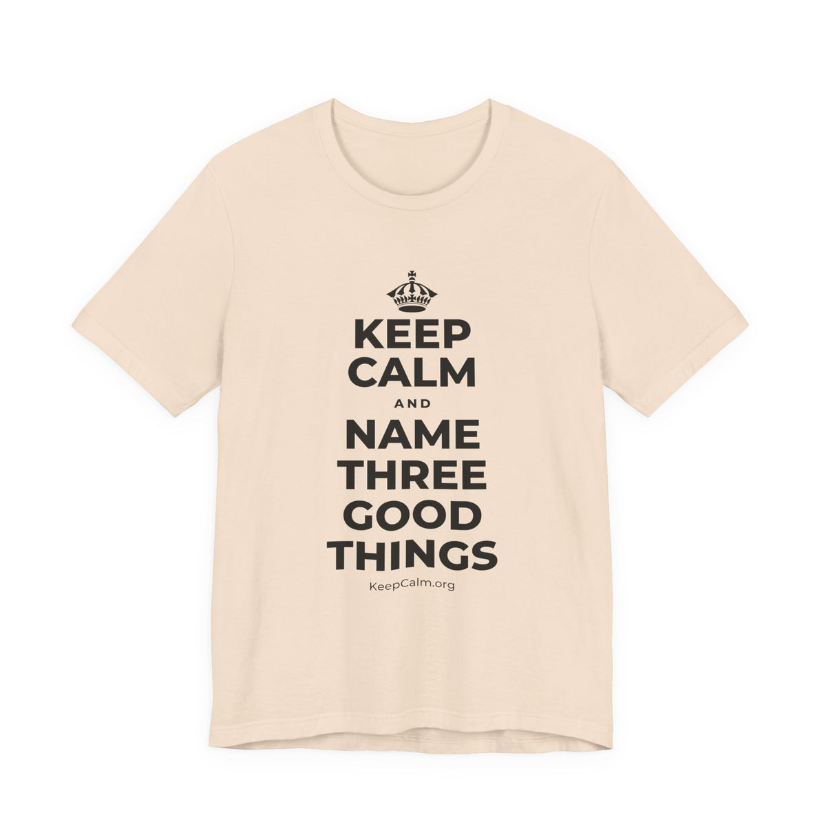 KEEP CALM AND NAME THREE GOOD THINGS T-Shirt (Soft Cream–Heather Mauve)