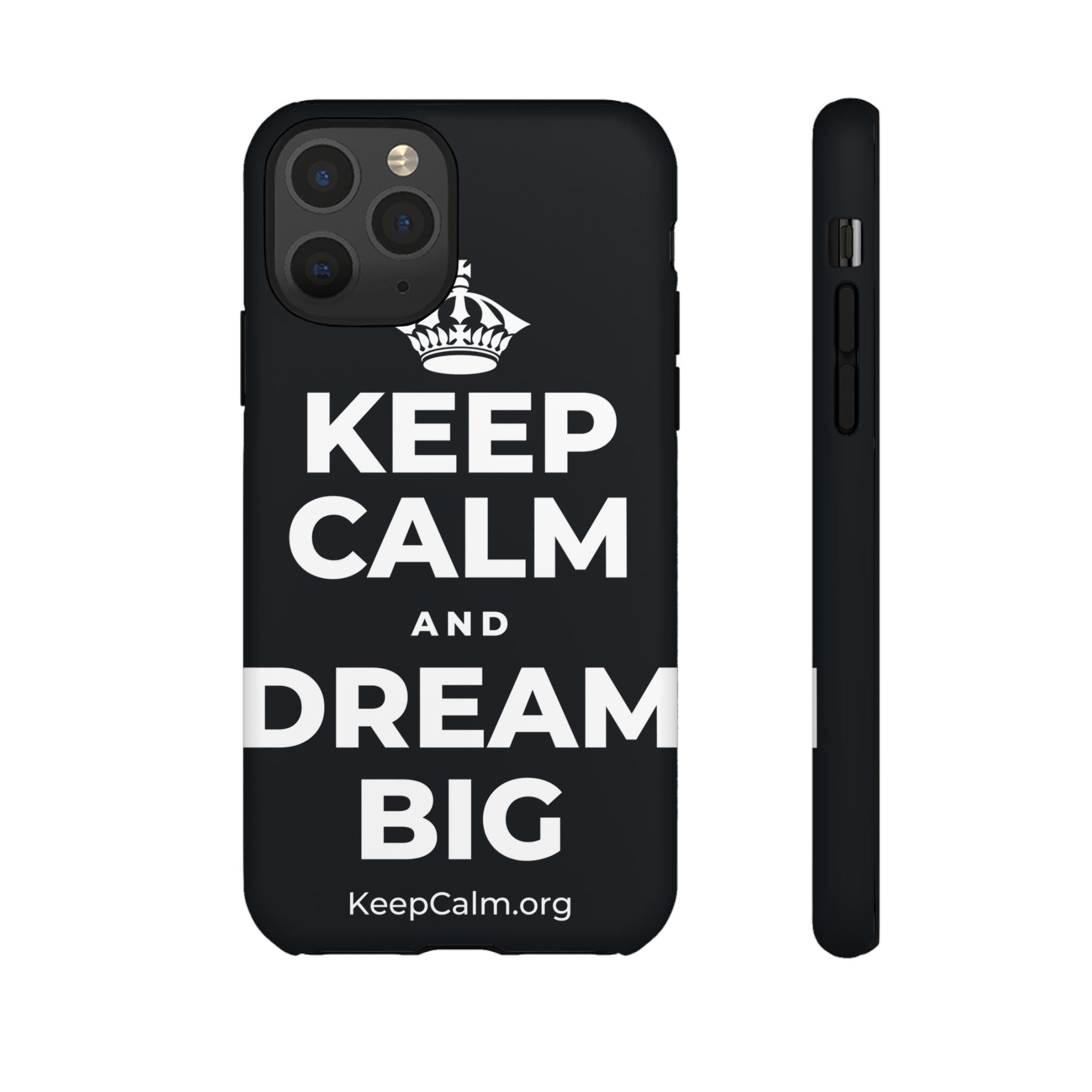 KEEP CALM AND DREAM BIG Phone Case (Dark)