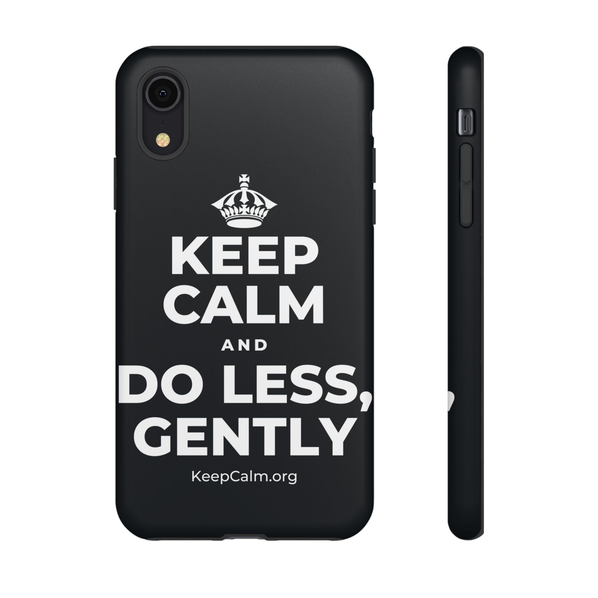 KEEP CALM AND DO LESS, GENTLY Phone Case (Dark)