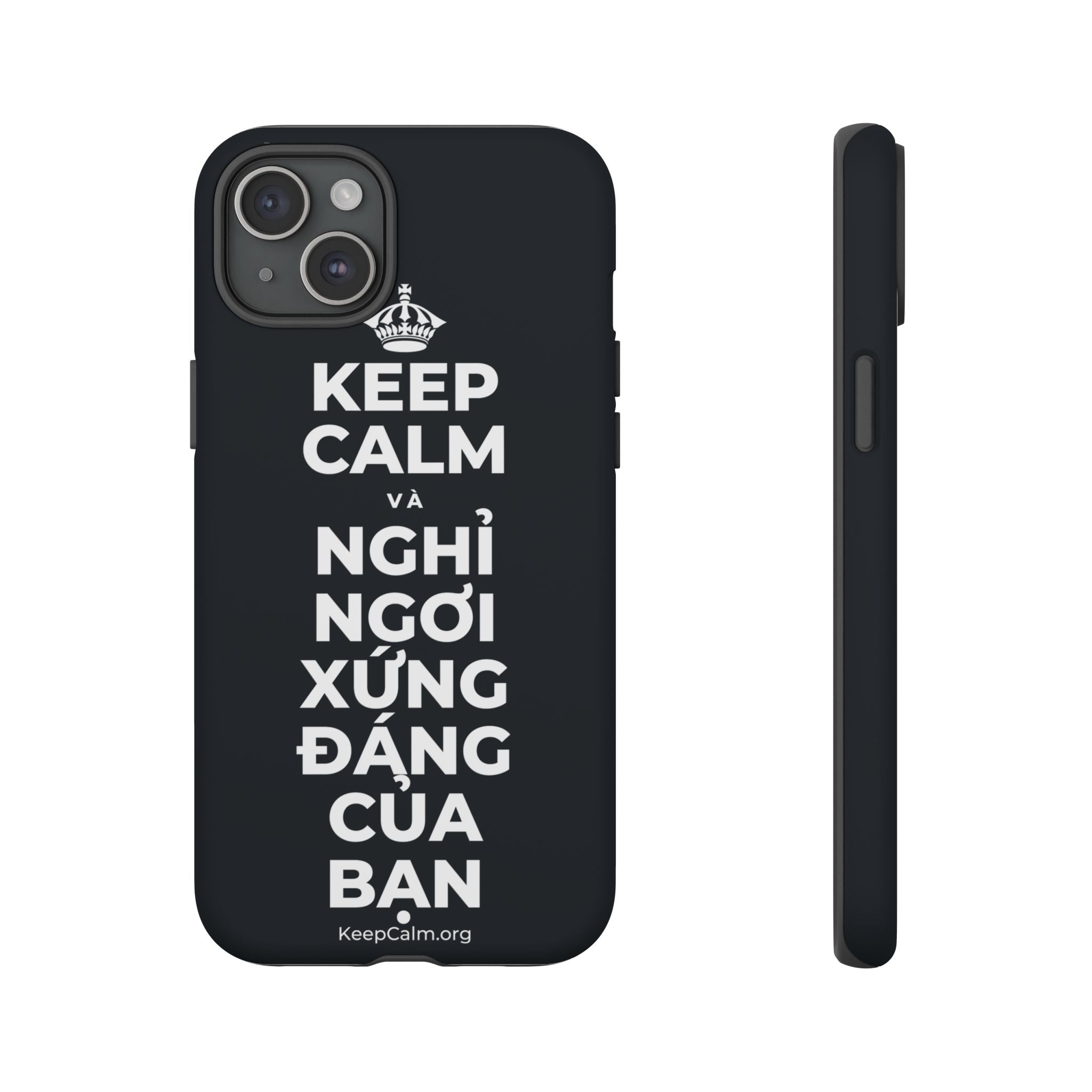 KEEP CALM VÀ NGHỈ NGƠI XỨNG ĐÁNG CỦA BẠN Phone Case (Dark)
