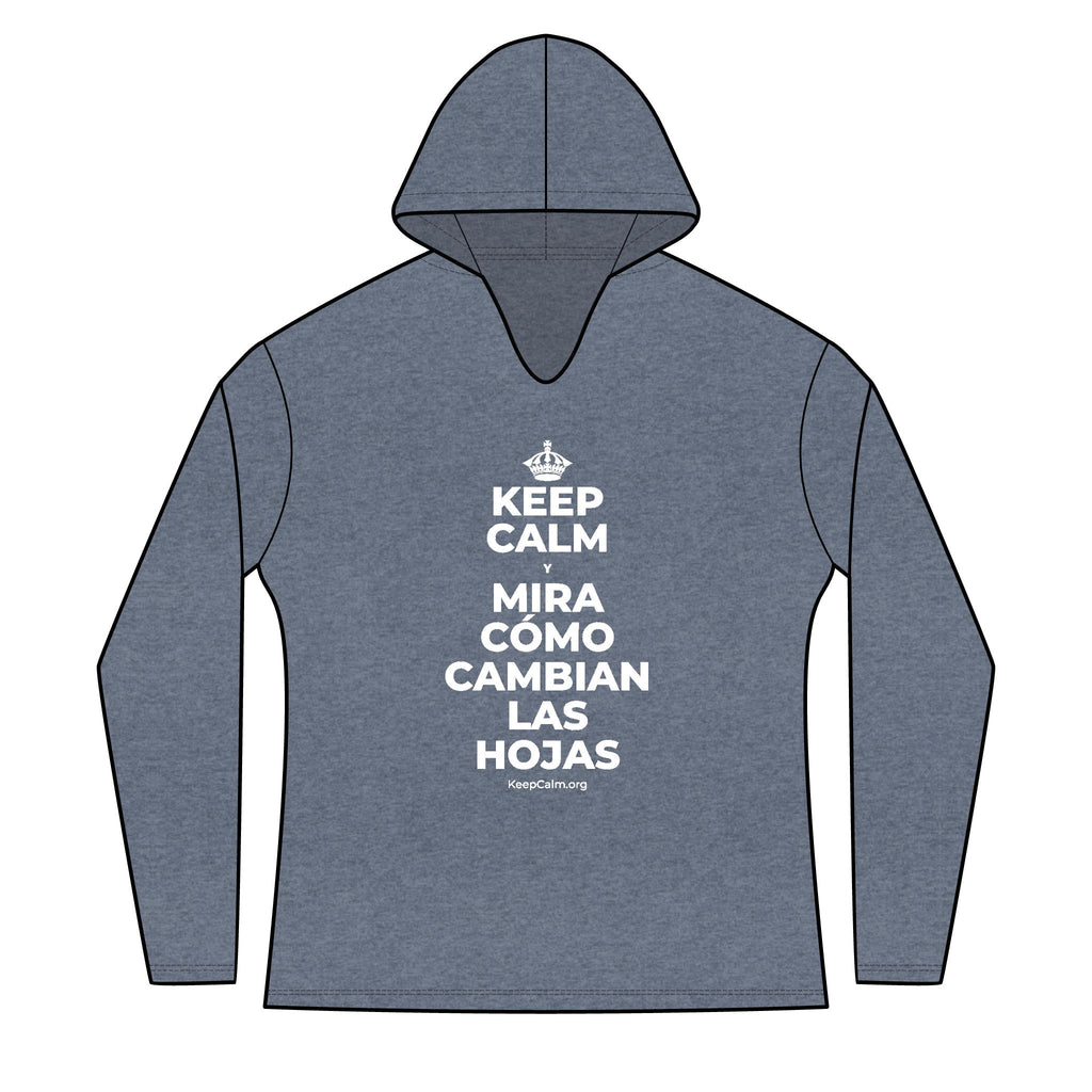 KEEP CALM Y MIRA CÓMO CAMBIAN LAS HOJAS Women's Long Sleeve Hoodie