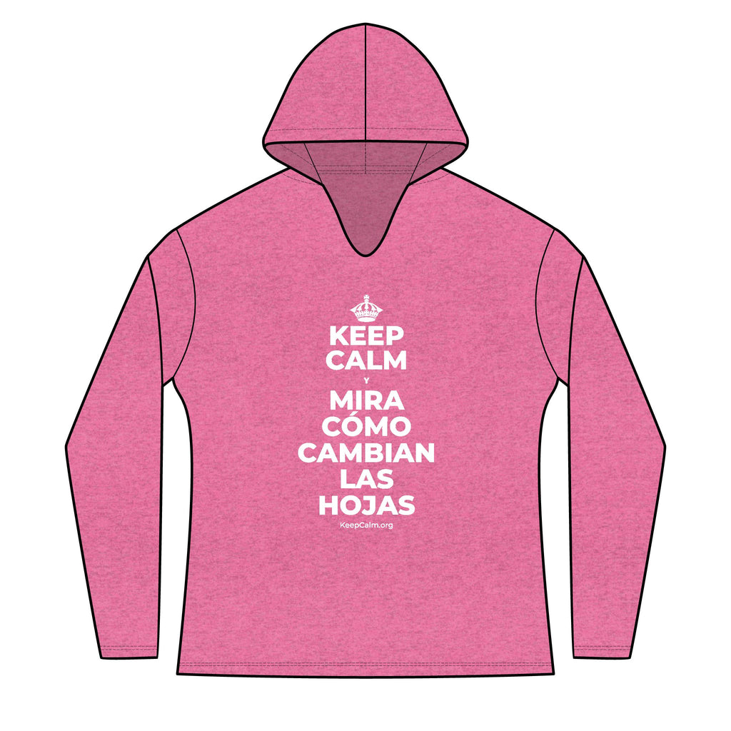 KEEP CALM Y MIRA CÓMO CAMBIAN LAS HOJAS Women's Long Sleeve Hoodie